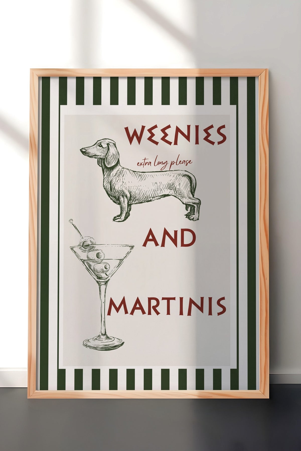 WEENIES AND MARTINIS Poster – Ahşap Çerçeveli Tablo