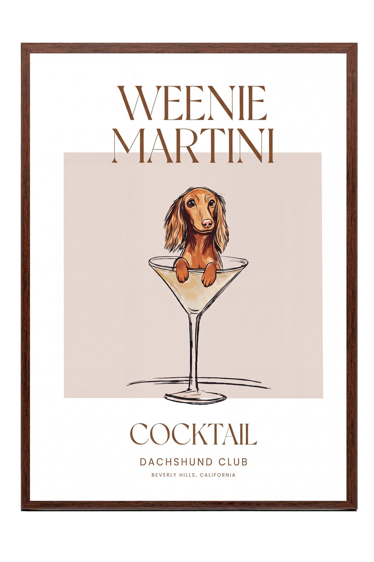 WEENIE MARTINI Poster – Kahverengi Çerçeveli Tablo