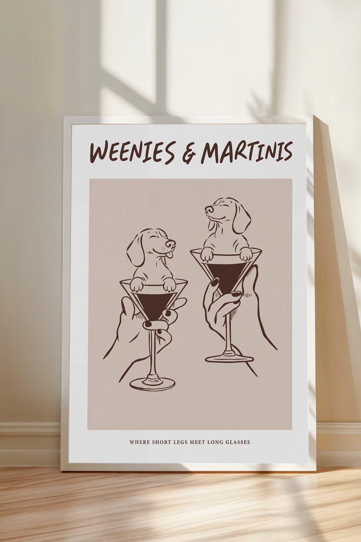 WEENIES & MARTINIS Poster – Beyaz Çerçeveli Tablo