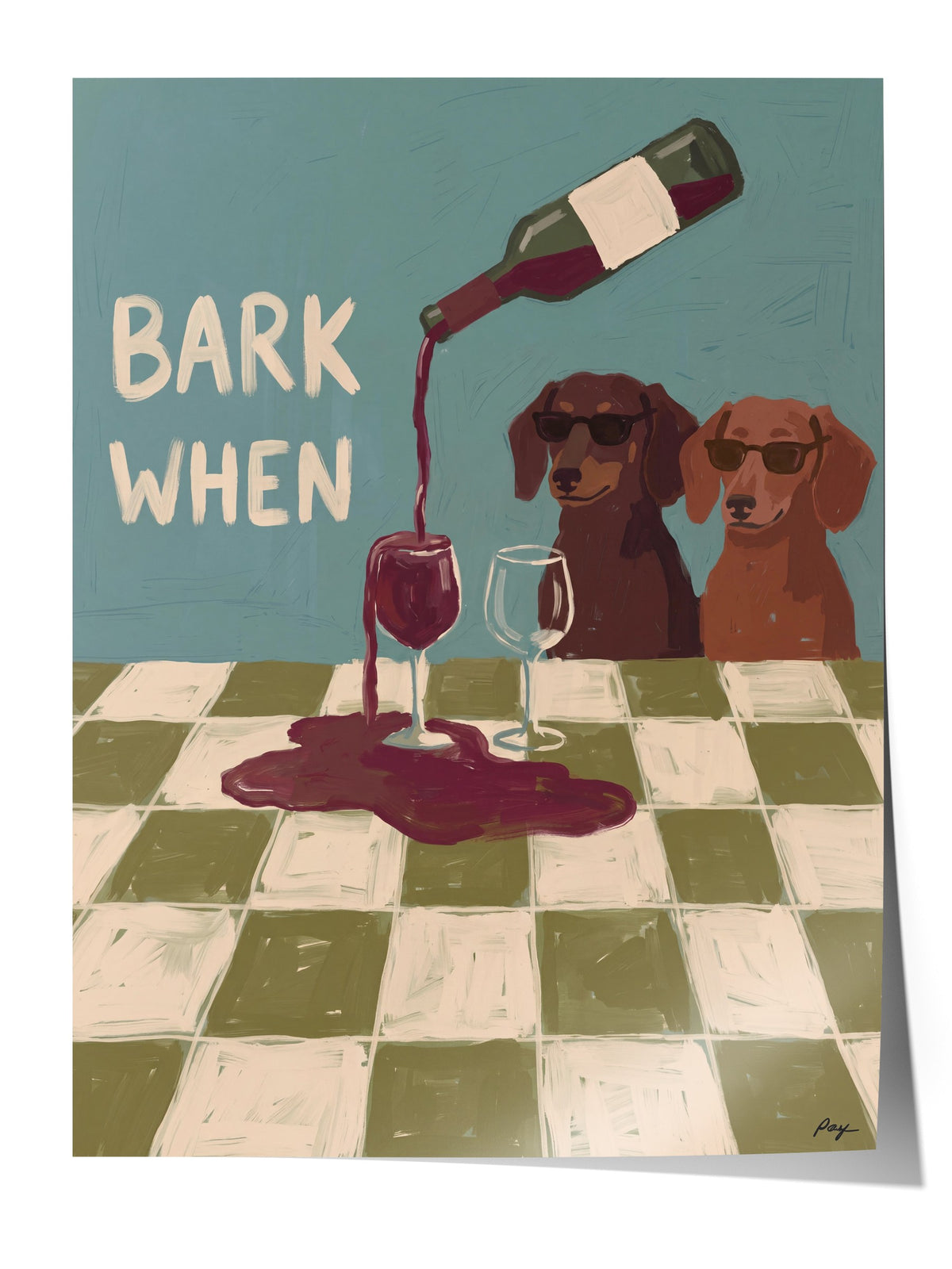 BARK WHEN Çerçevesiz Poster