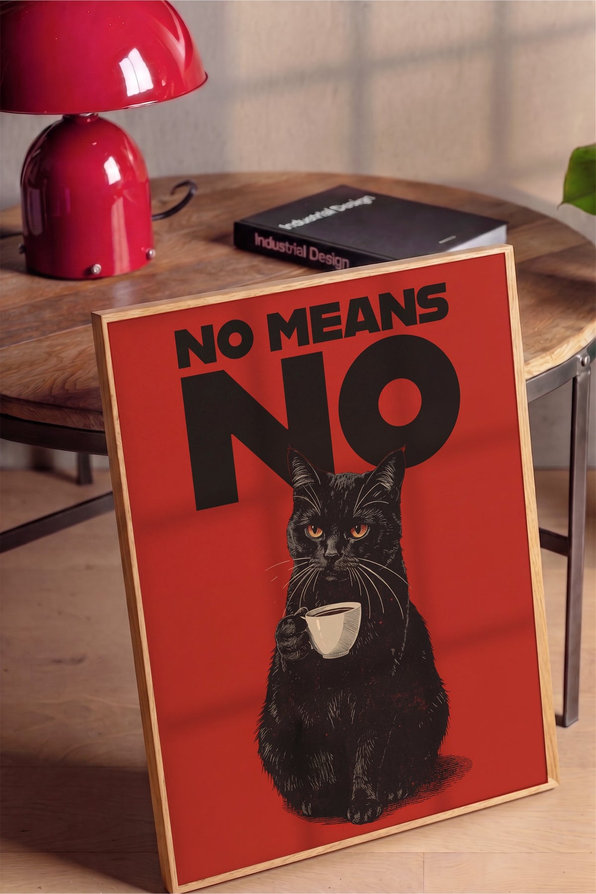 No Means No Poster – Ahşap Çerçeveli Tablo