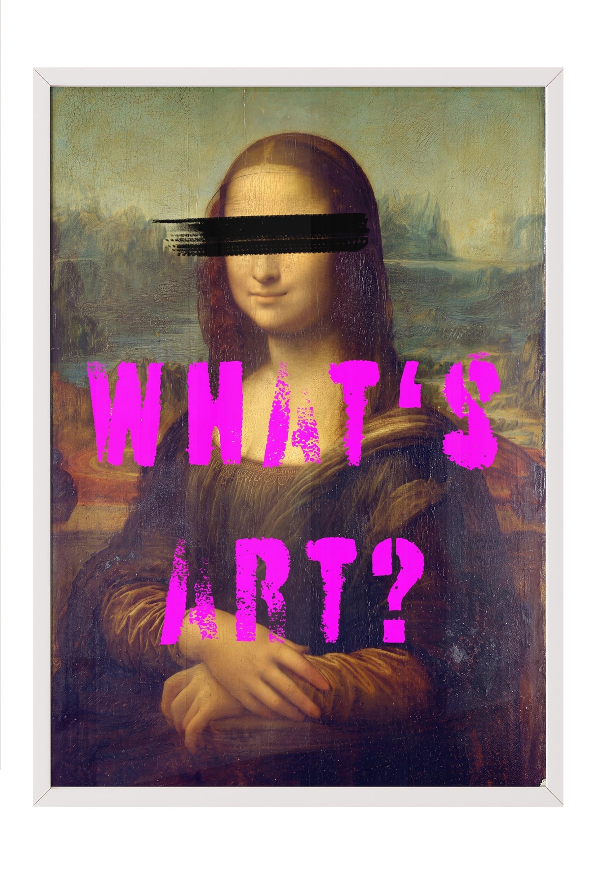 WHAT'S ART? Poster – Beyaz Çerçeveli Tablo