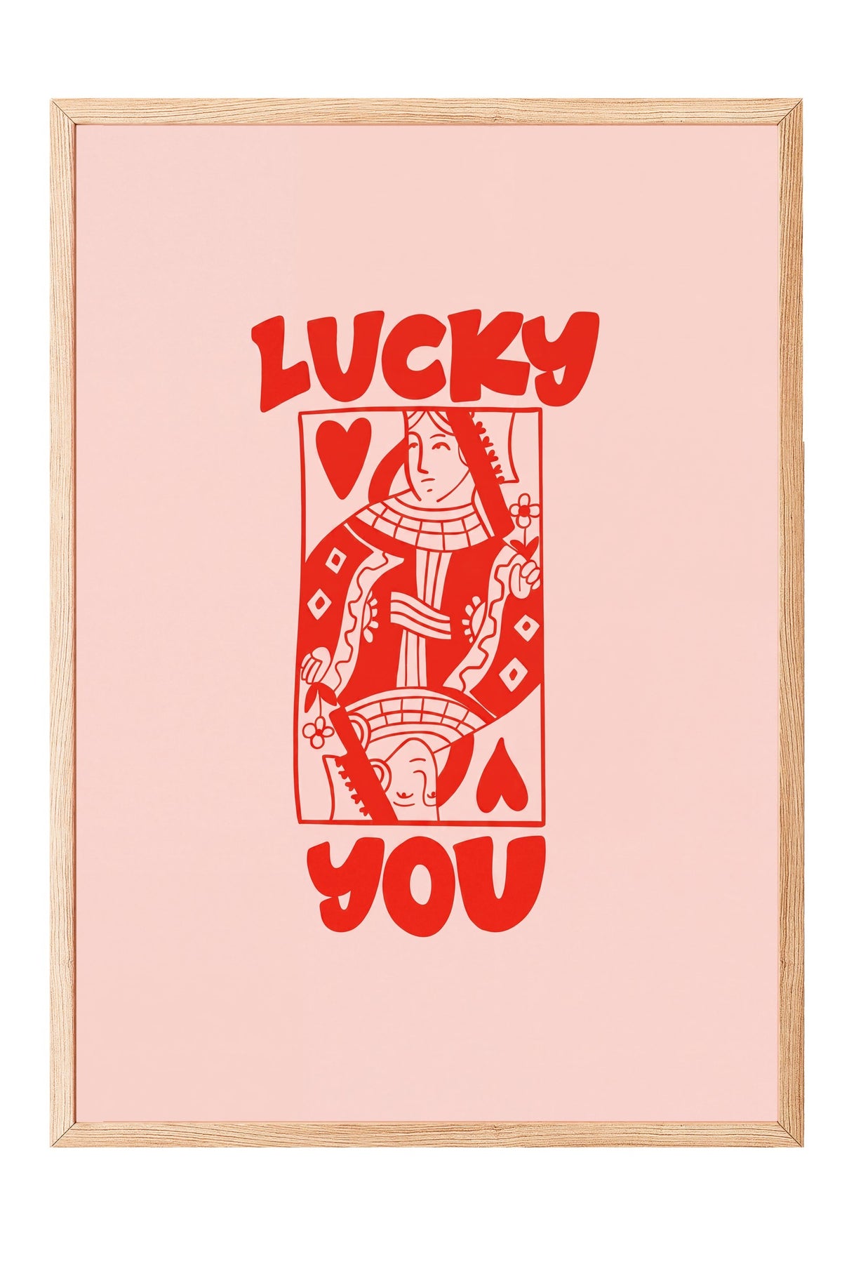 LUCKY YOU Poster – Ahşap Çerçeveli Tablo