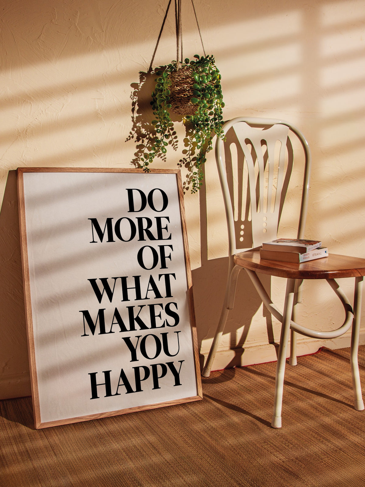 DO MORE OF WHAT MAKES YOU HAPPY Poster – Ahşap Çerçeveli Tablo