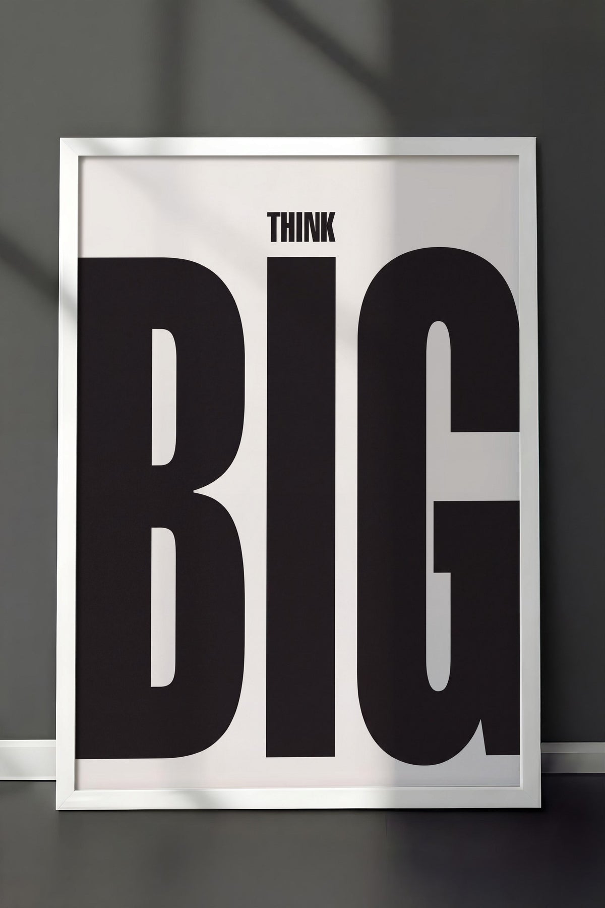 THINK BIG Poster – Beyaz Çerçeveli Tablo