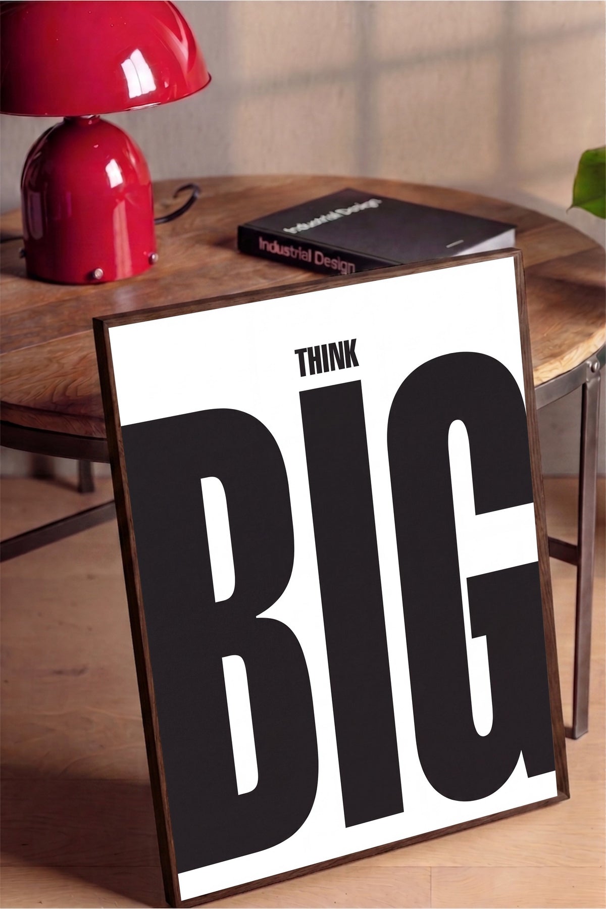 THINK BIG Poster – Kahverengi Çerçeveli Tablo