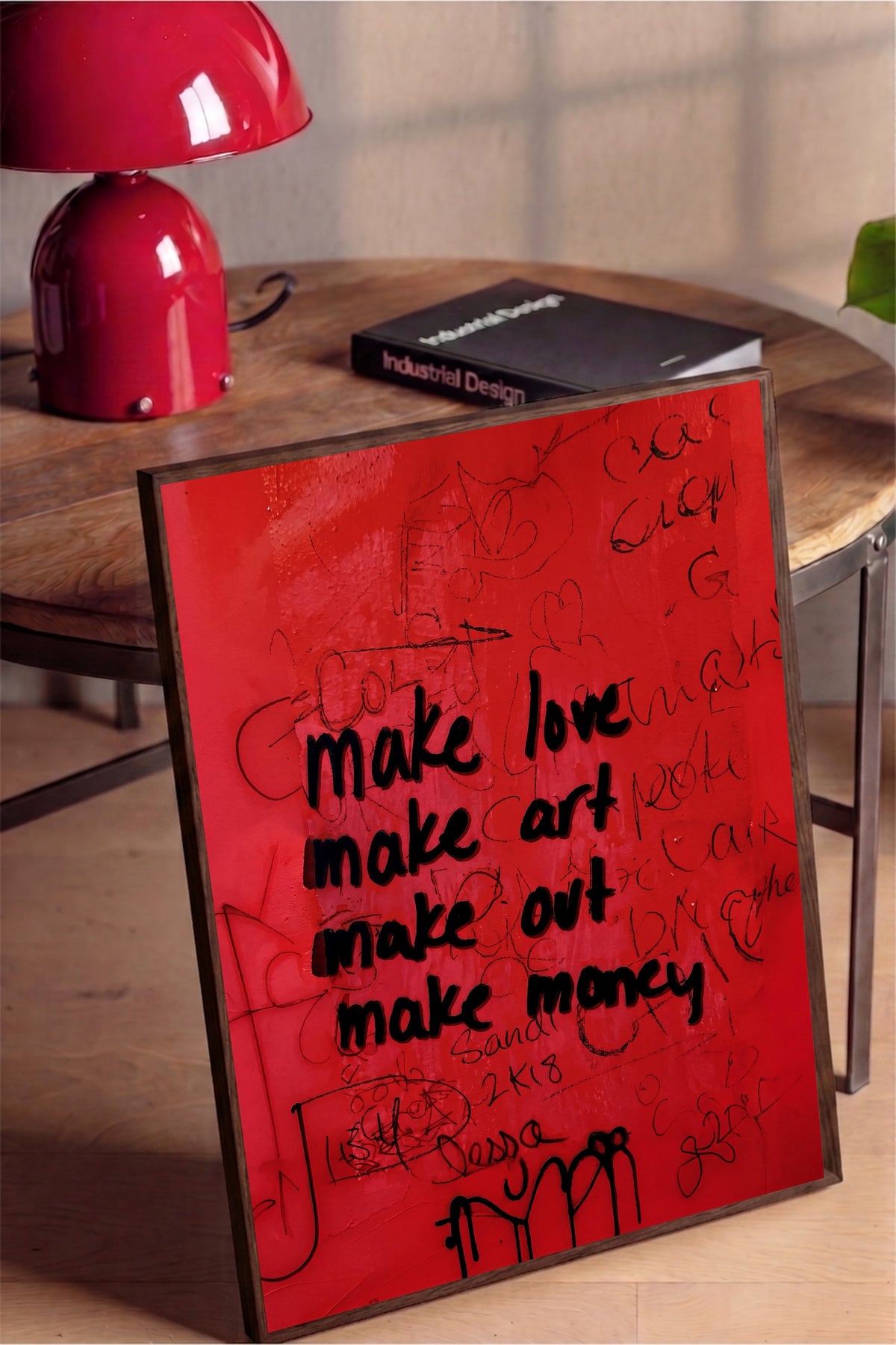make love make art make out make money Poster – Kahverengi Çerçeveli Tablo