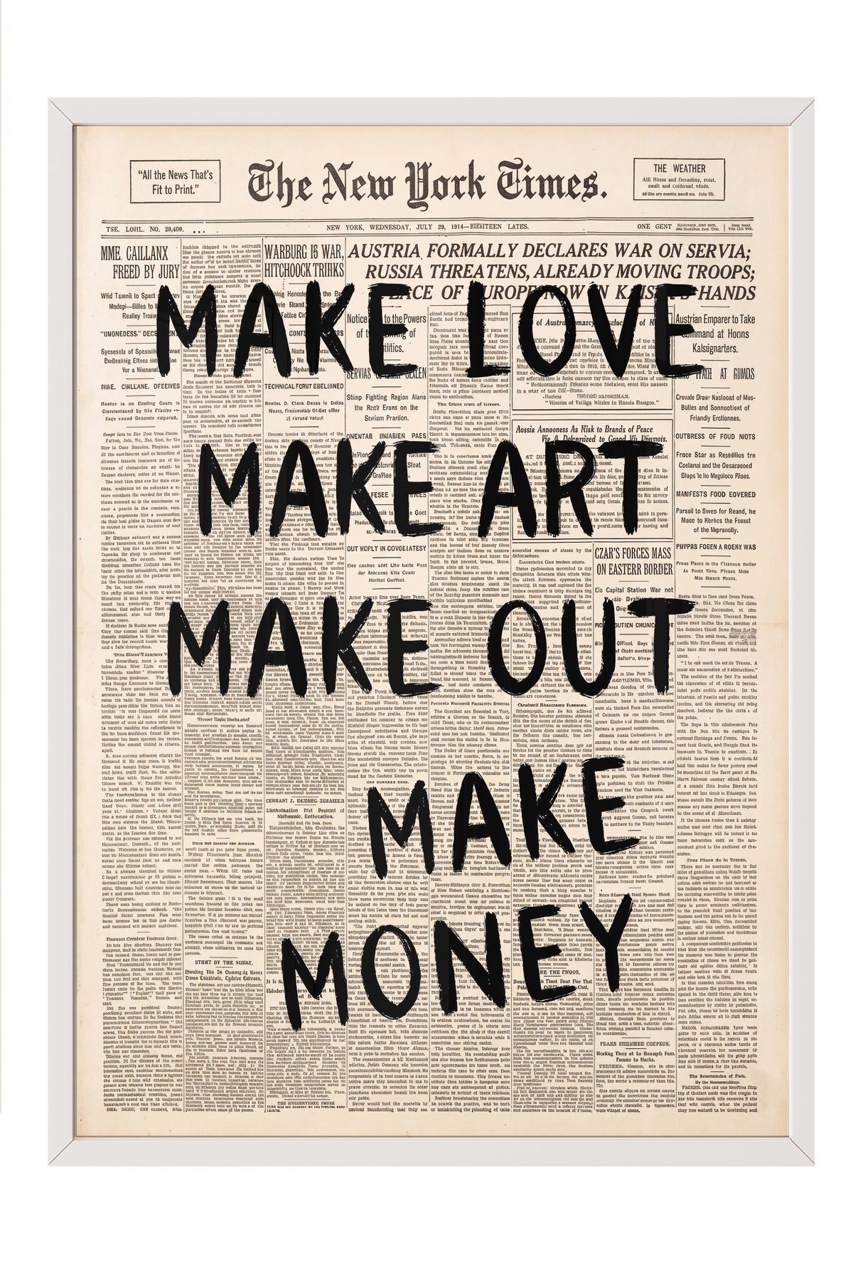 MAKE LOVE MAKE ART MAKE OUT MAKE MONEY Poster – Beyaz Çerçeveli Tablo
