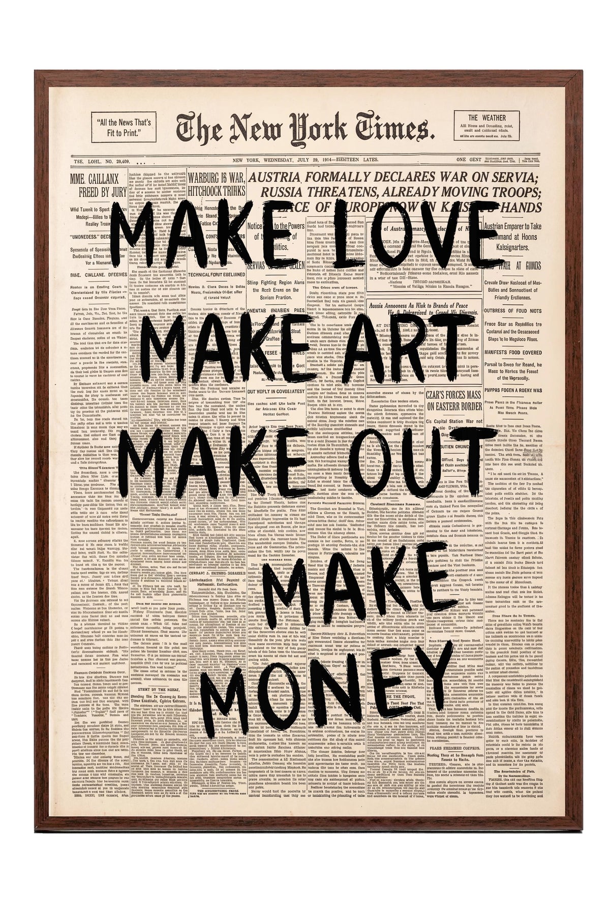 MAKE LOVE MAKE ART MAKE OUT MAKE MONEY Poster – Kahverengi Çerçeveli Tablo
