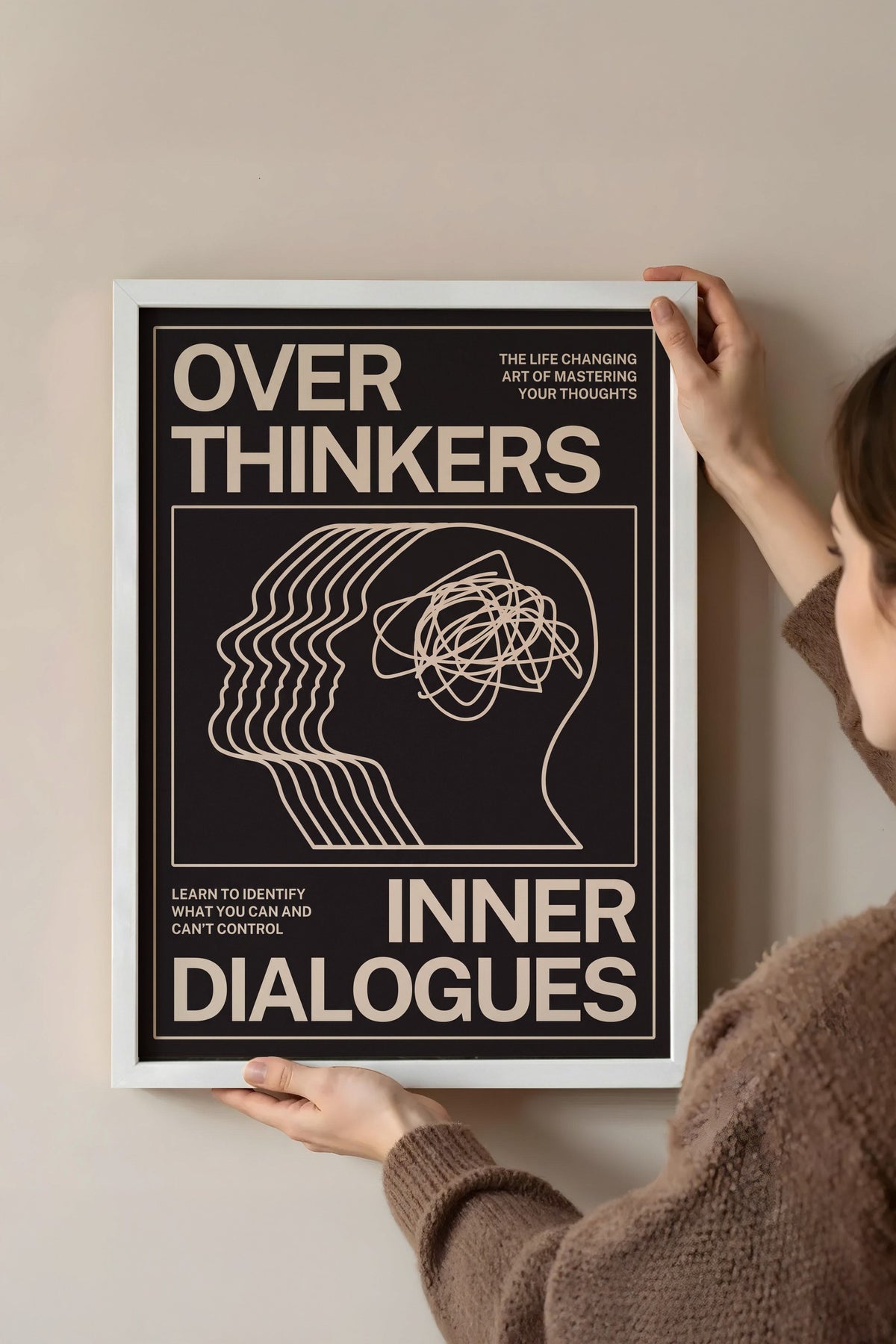 Aşırı Düşünenler İç Diyaloglar Poster – Beyaz Çerçeveli Tablo