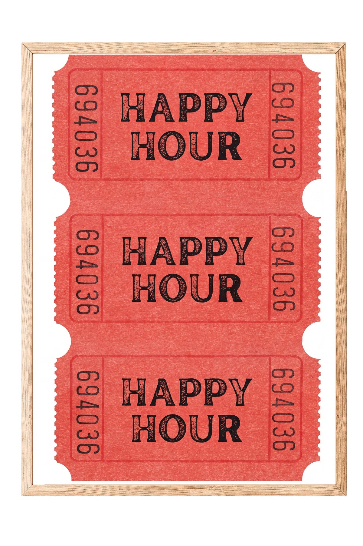Happy Hour Bilet Serisi Poster – Ahşap Çerçeveli Tablo