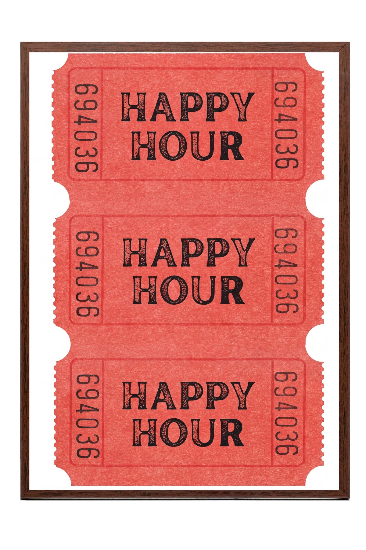 Happy Hour Bilet Serisi Poster – Kahverengi Çerçeveli Tablo