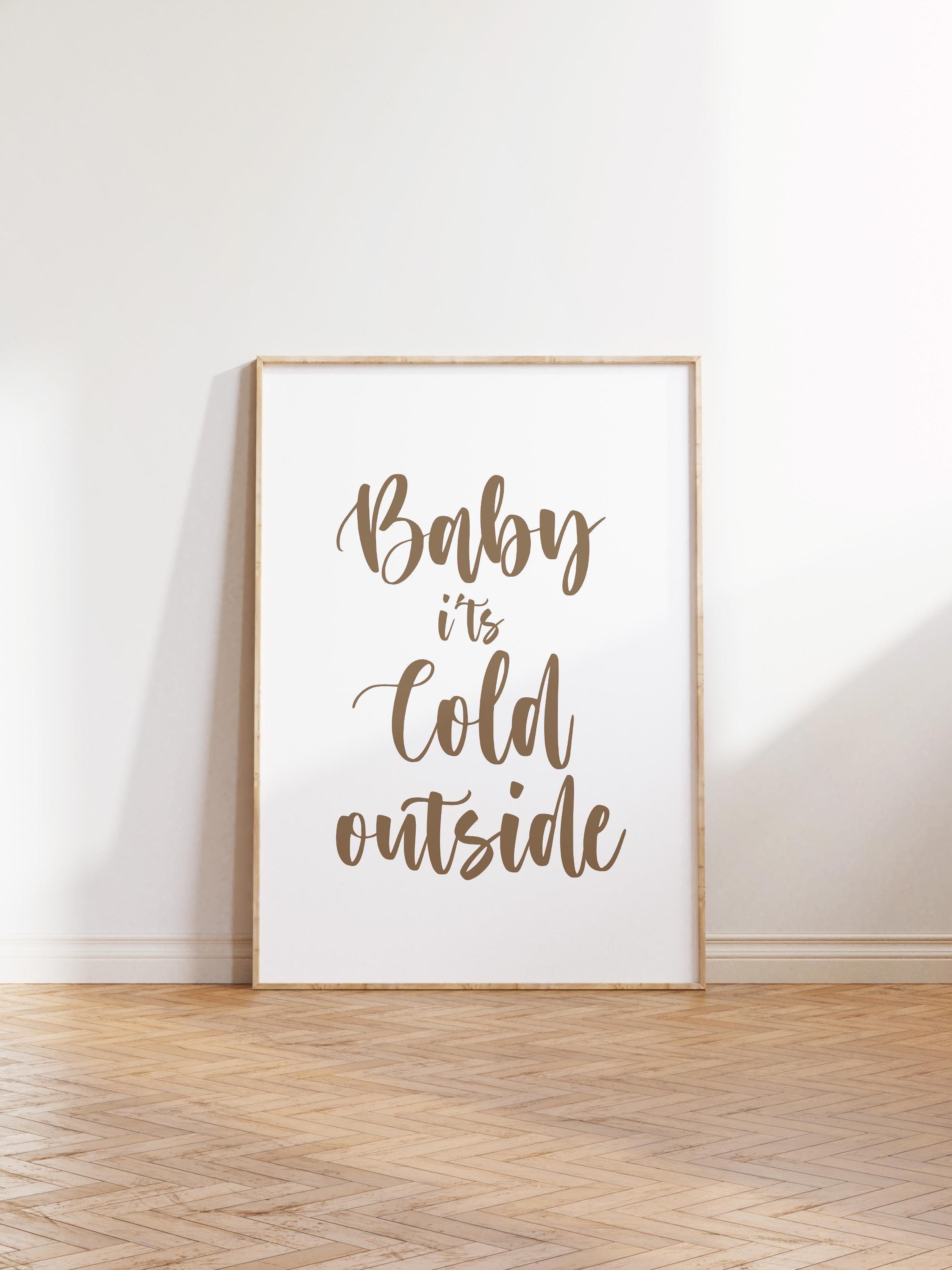 Ahşap Çerçeveli Tablo, Poster ve Çerçeve Seti, Baby It's Cold Outside Comfort Serisi NO:108576