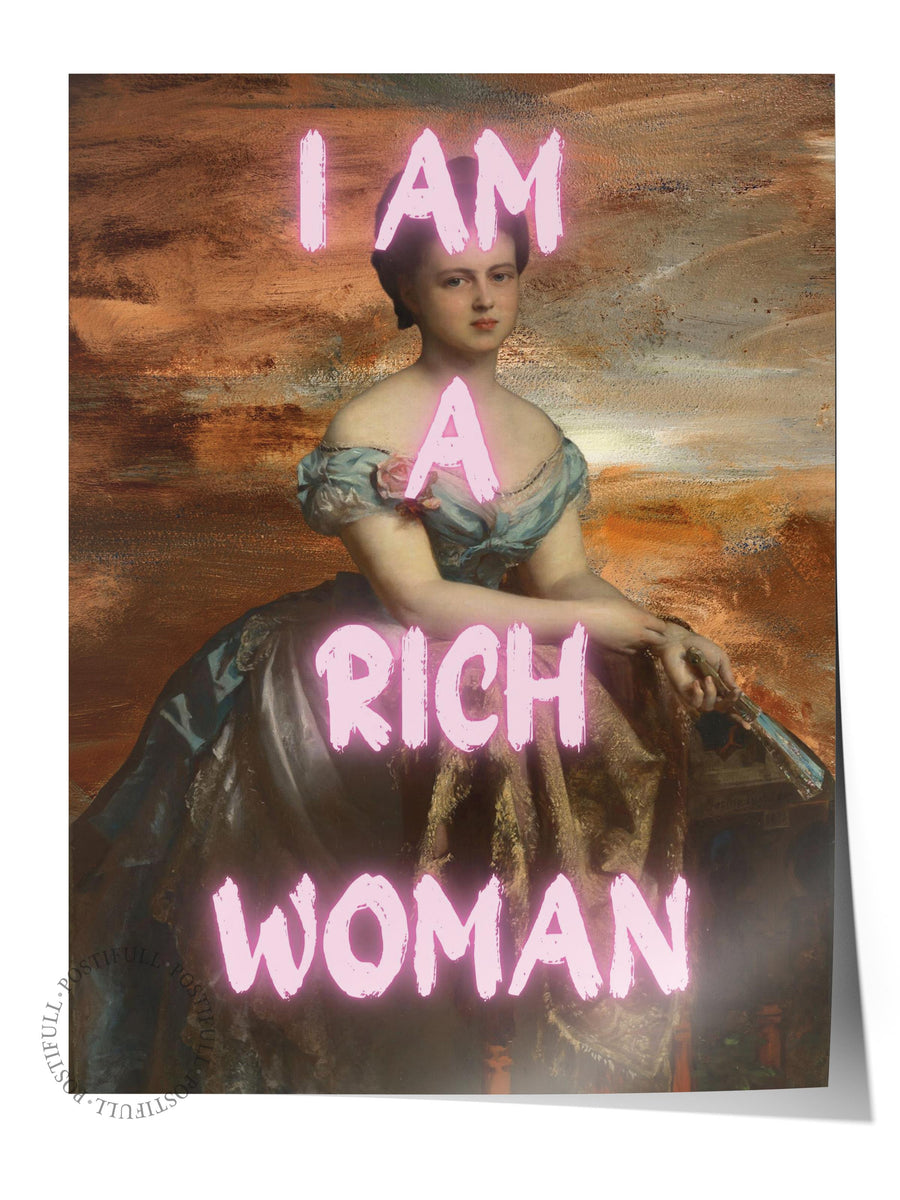 I AM A RICH WOMAN Alternatif Sanat Çerçevesiz Poster