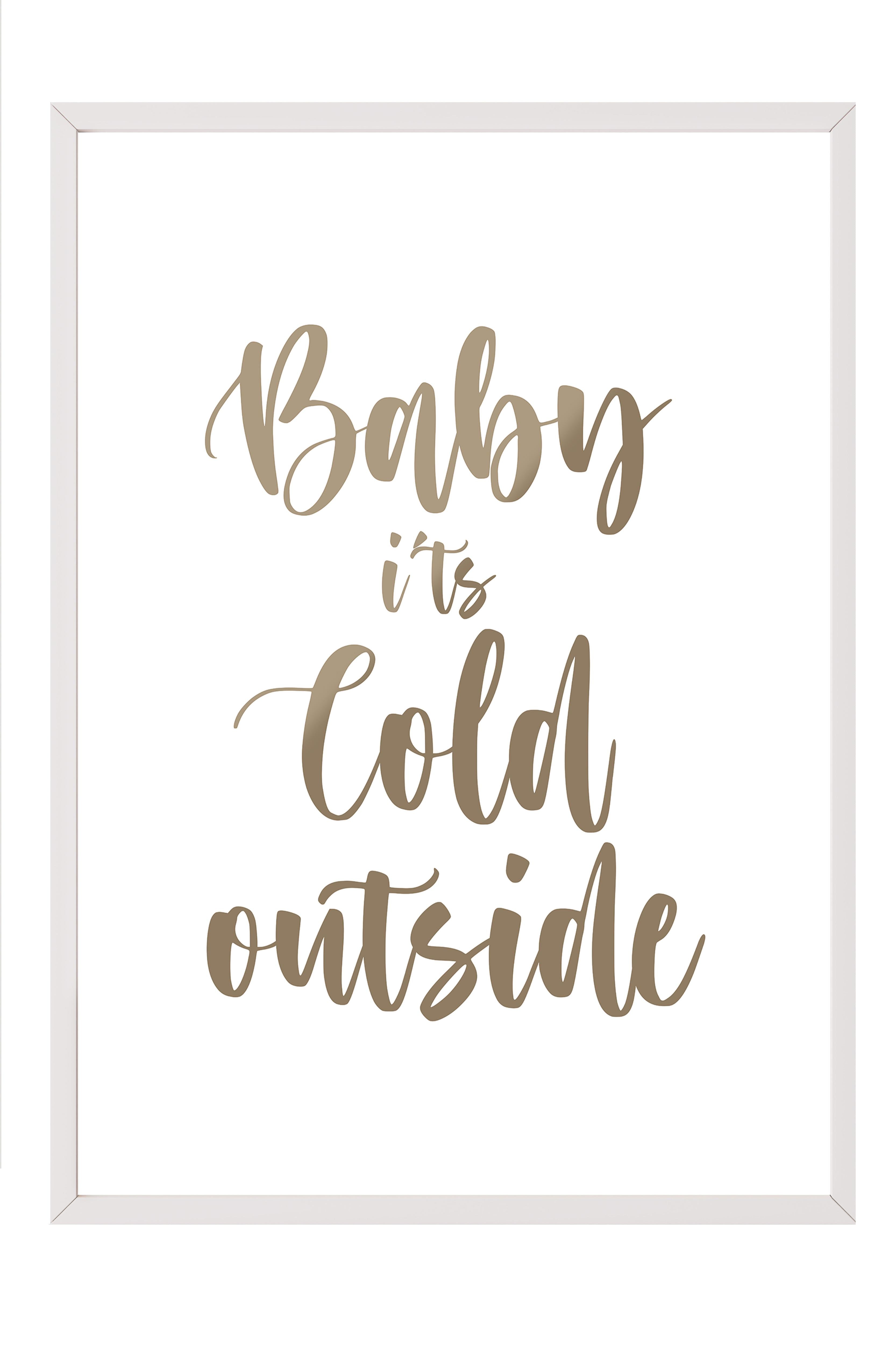 Beyaz Çerçeveli Tablo, Poster ve Çerçeve Seti, Baby It's Cold Outside Comfort Serisi NO:108576