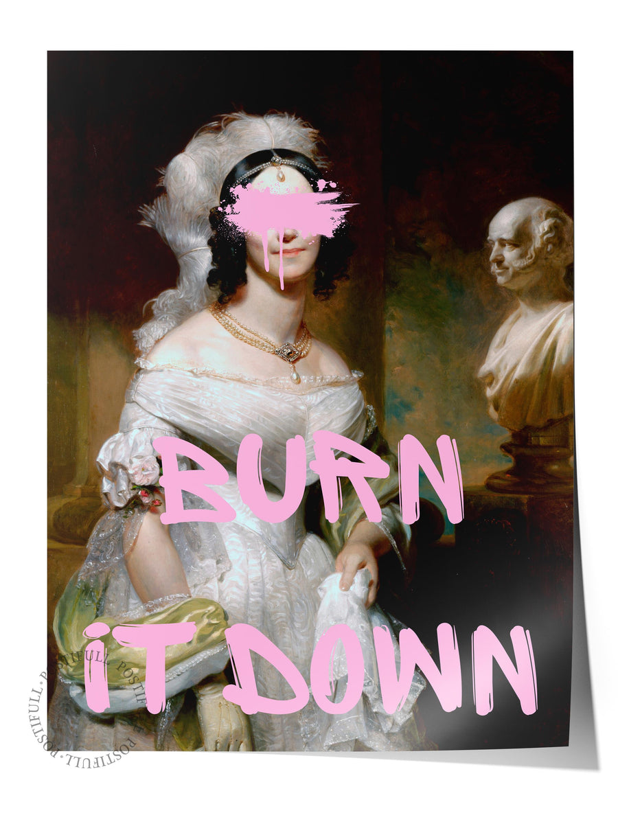 BURN IT DOWN Alternatif Sanat Çerçevesiz Poster