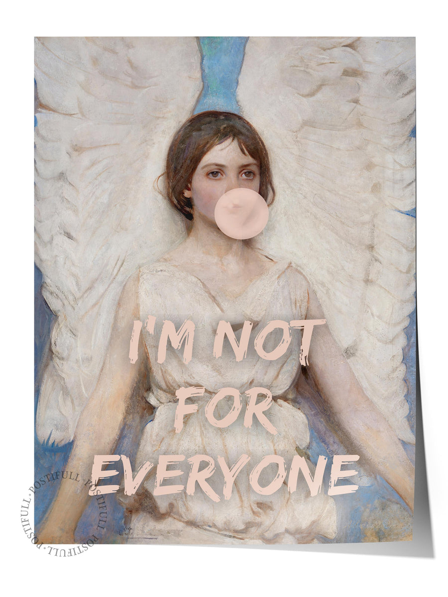 I'M NOT FOR EVERYONE Alternatif Sanat Çerçevesiz Poster