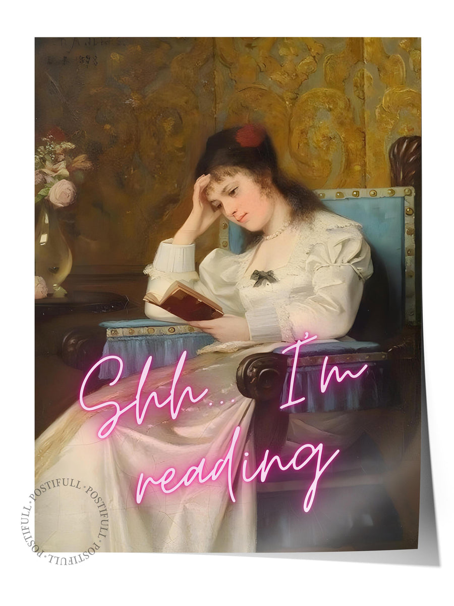 Shh... I'm reading Alternatif Sanat Çerçevesiz Poster