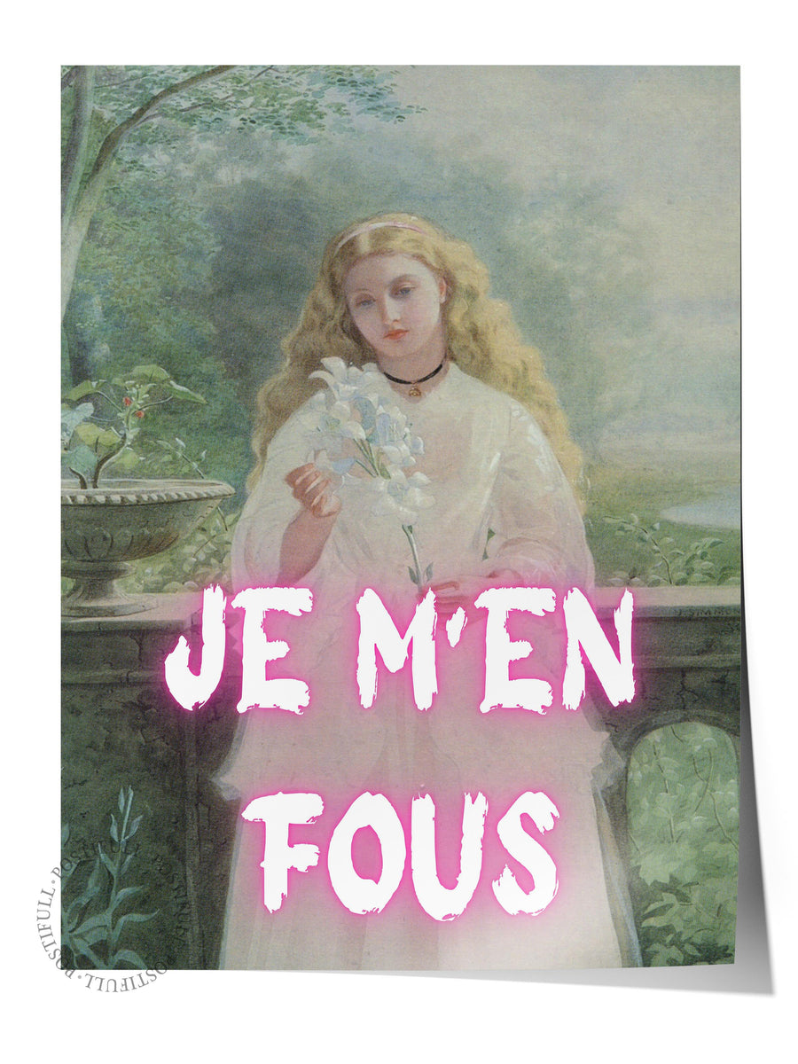 JE M'EN FOUS Alternatif Sanat Çerçevesiz Poster