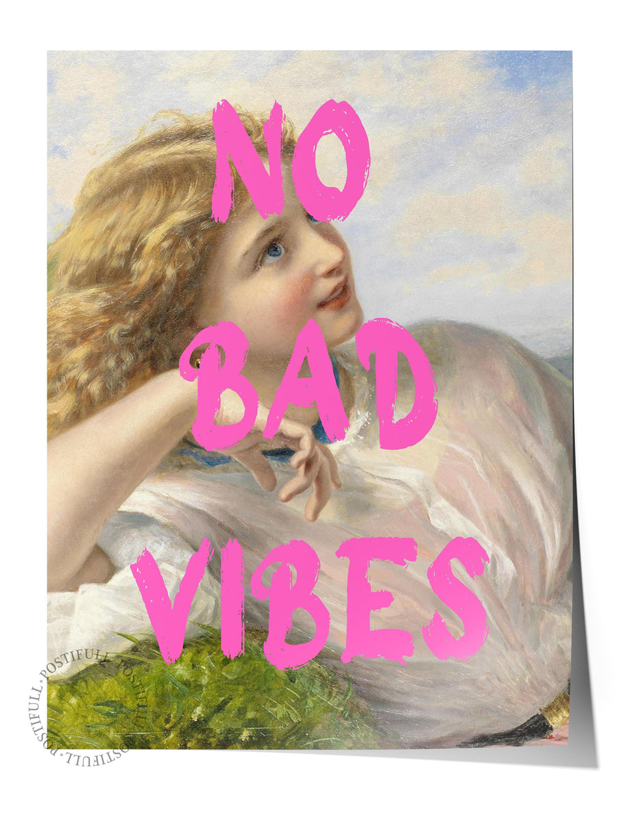 NO BAD VIBES Alternatif Sanat Çerçevesiz Poster