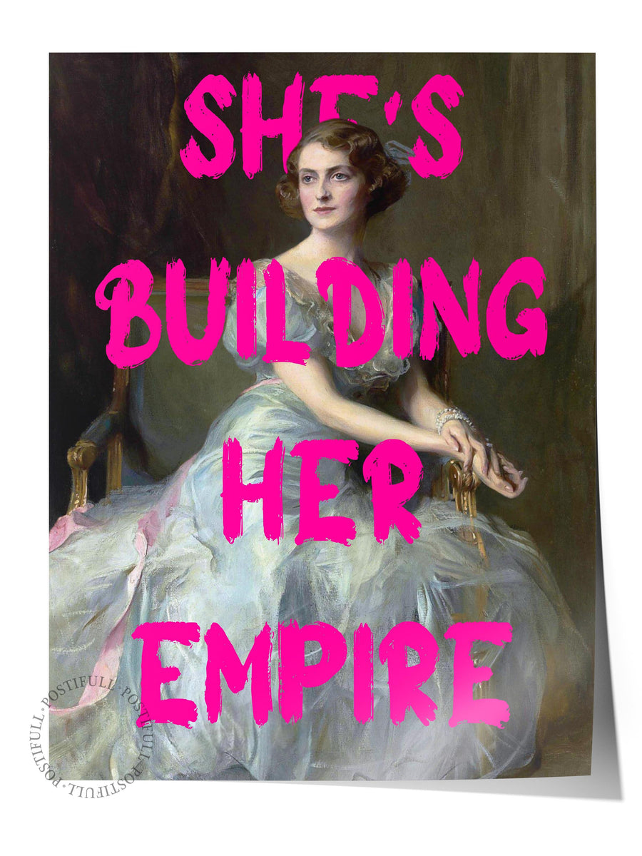 SHE'S BUILDING HER EMPIRE Alternatif Sanat Çerçevesiz Poster