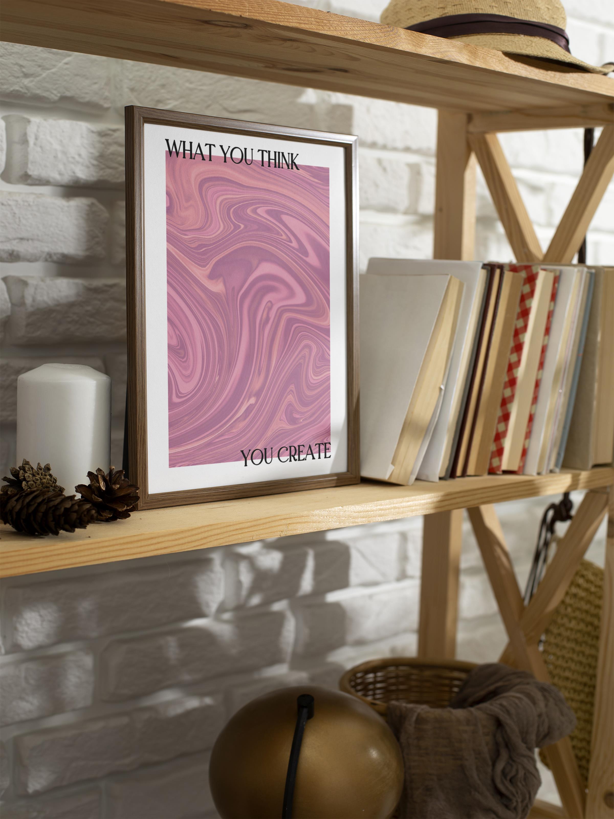 Çerçevesiz Poster, Aura Serisi NO:113 - What You Think, You Create Pembe, Melek Numaraları