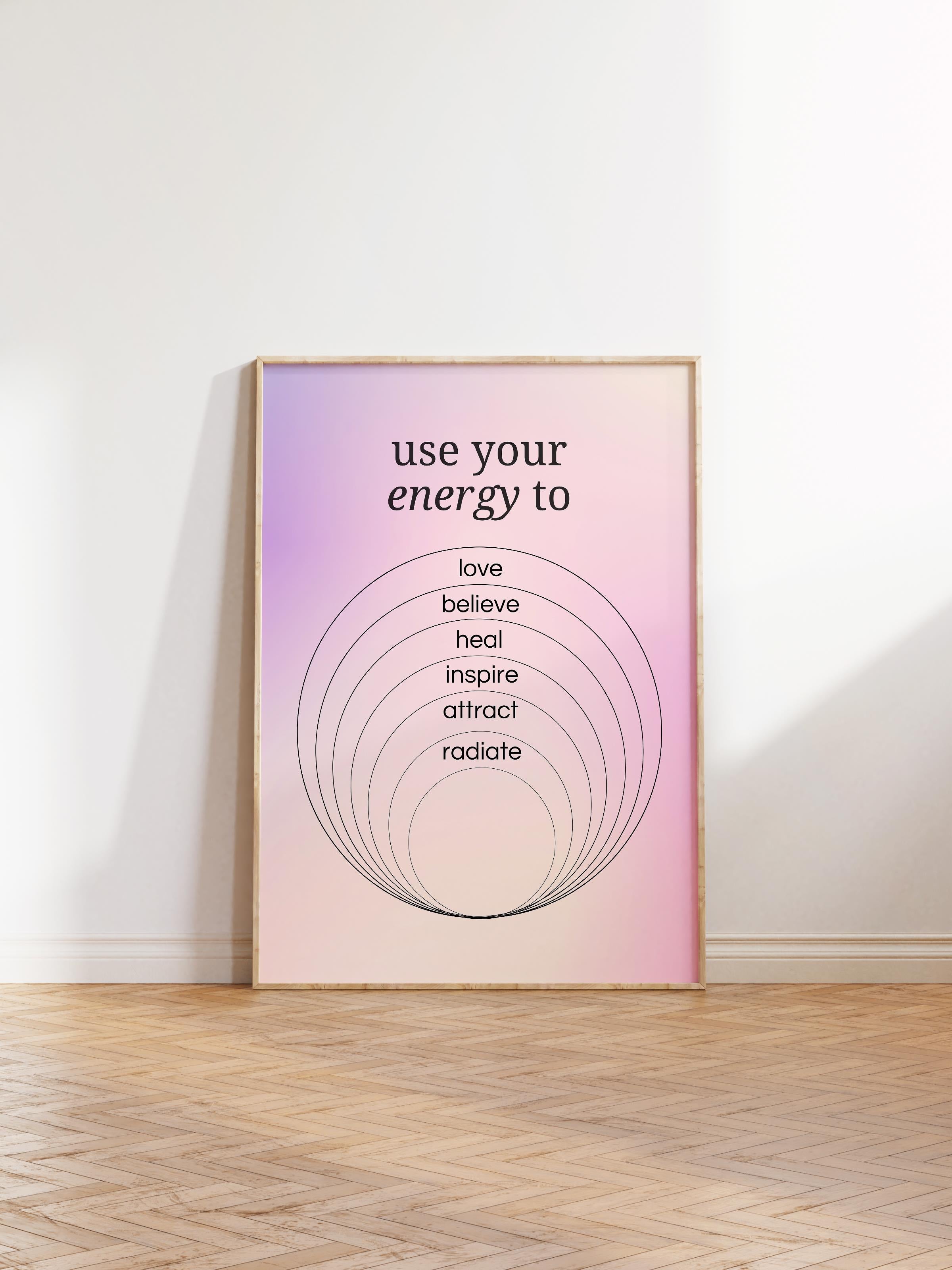Çerçevesiz Poster, Aura Serisi NO:150 - Use Your Energy to, Melek Numaraları, Renkli Poster