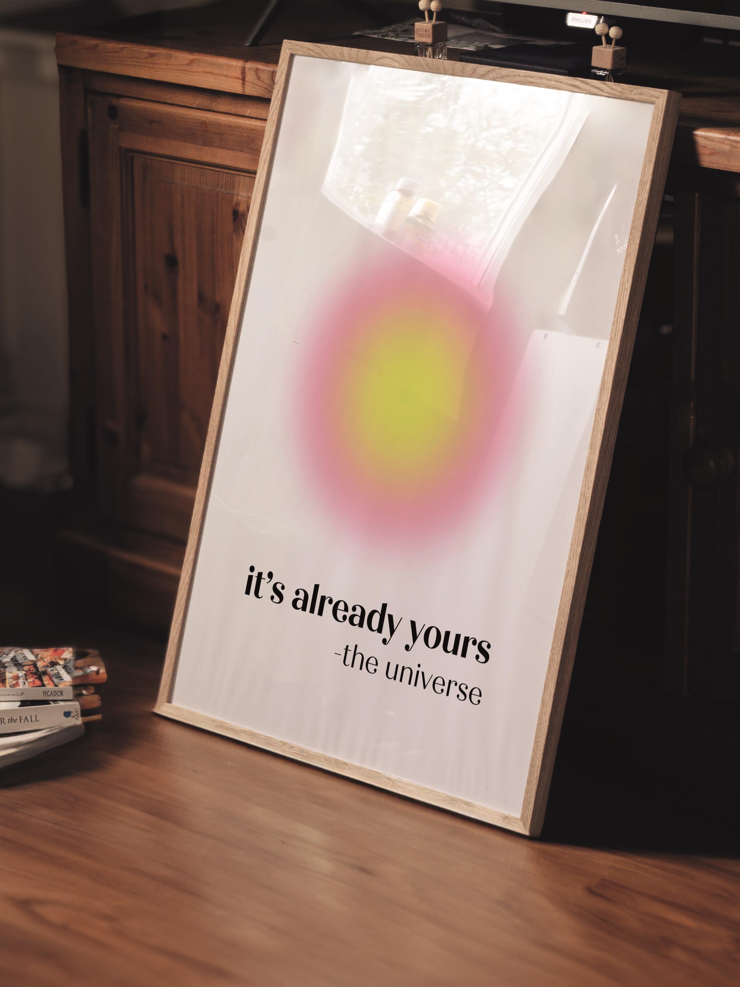 Çerçevesiz Poster, Aura Serisi NO:160 - It is Already Yours, Melek Numaraları, Renkli Poster