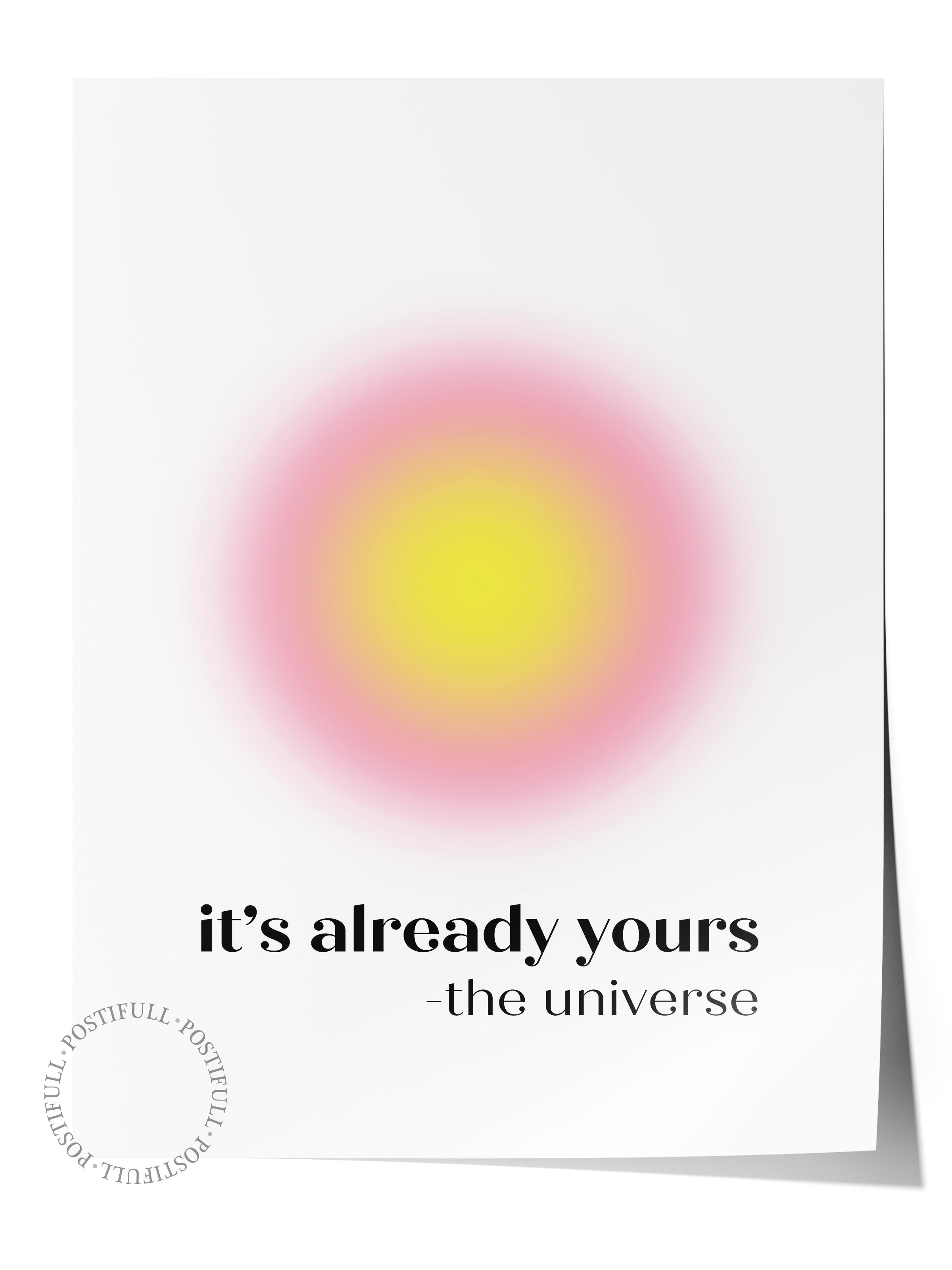 Çerçevesiz Poster, Aura Serisi NO:160 - It is Already Yours, Melek Numaraları, Renkli Poster