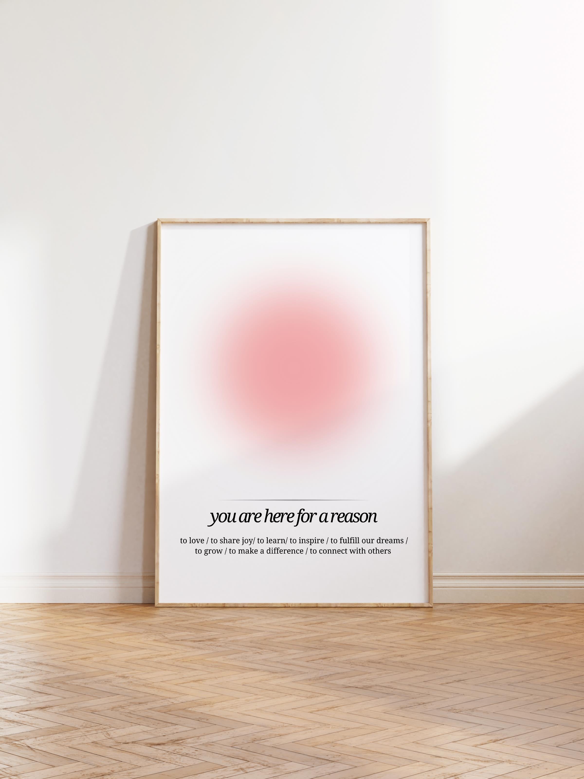 Çerçevesiz Poster, Aura Serisi NO:177 - You are Here for a Reason, Melek Numaraları, Renkli Poster