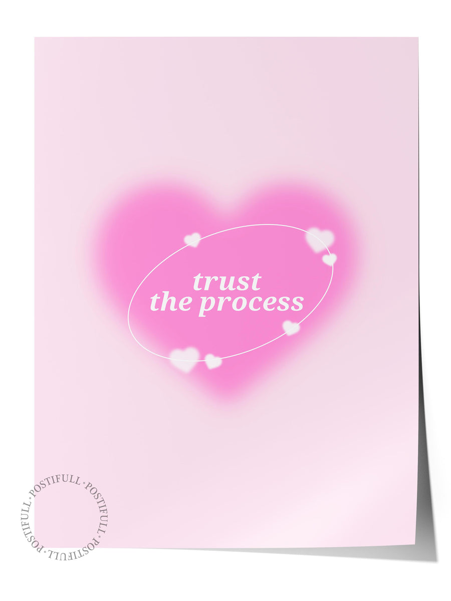 trust the process Aura Çerçevesiz Poster