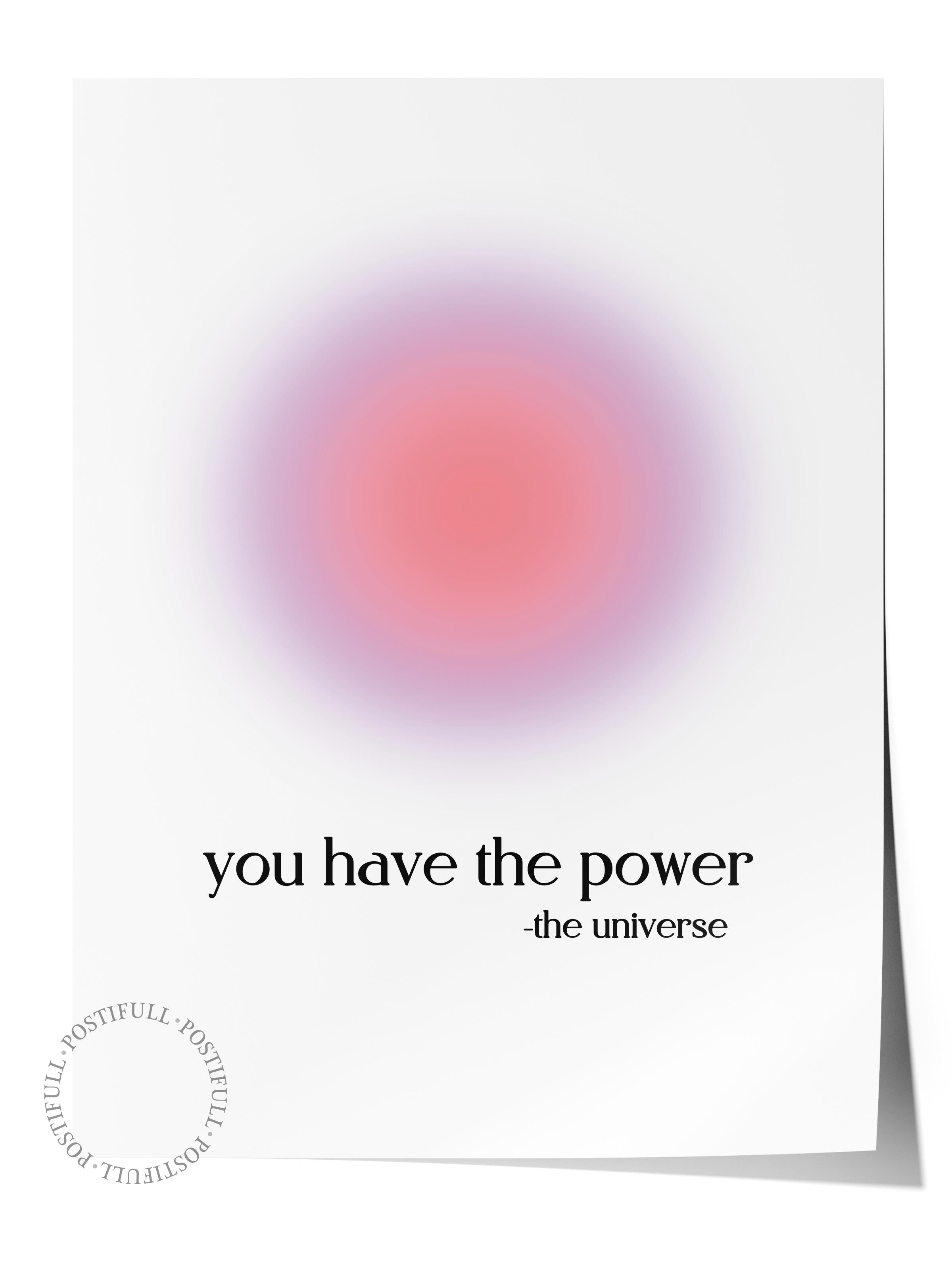 Çerçevesiz Poster, Aura Serisi NO:205 - You Have The Power, Melek Numaraları, Renkli Poster