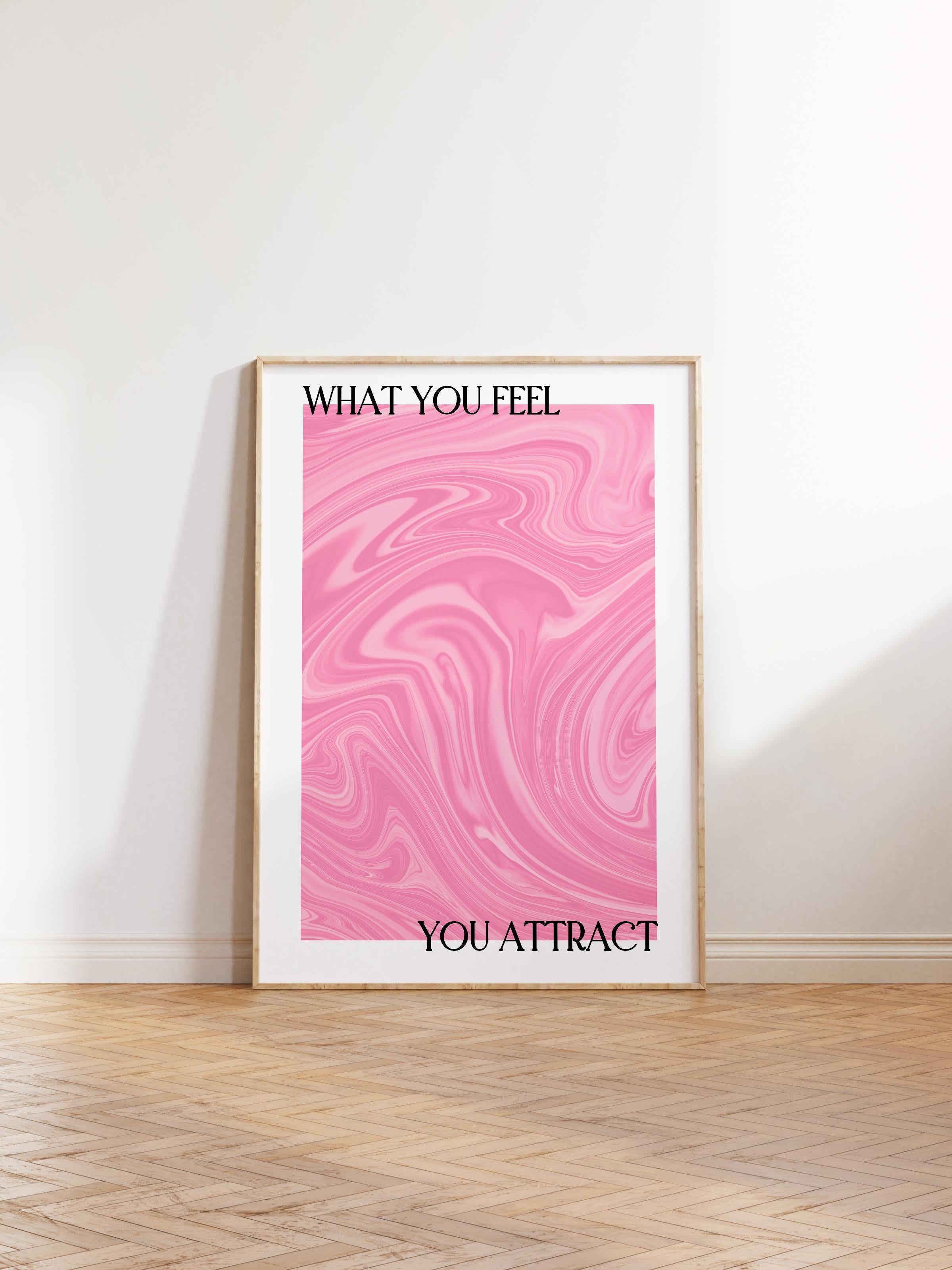 Çerçevesiz Poster, Aura Serisi NO:210 - What You Feel, You Attract, Melek Numaraları, Renkli Poster