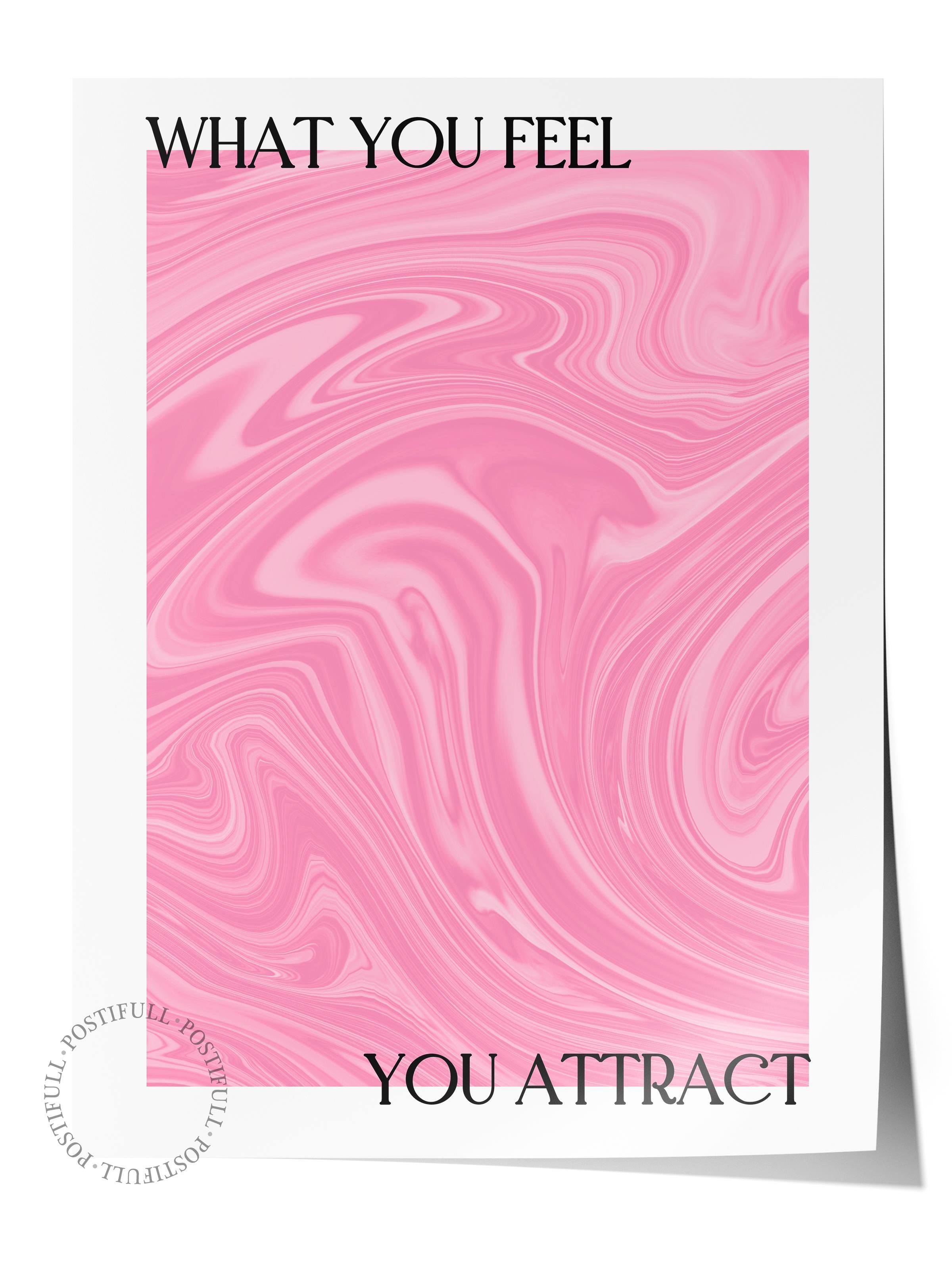 Çerçevesiz Poster, Aura Serisi NO:210 - What You Feel, You Attract, Melek Numaraları, Renkli Poster