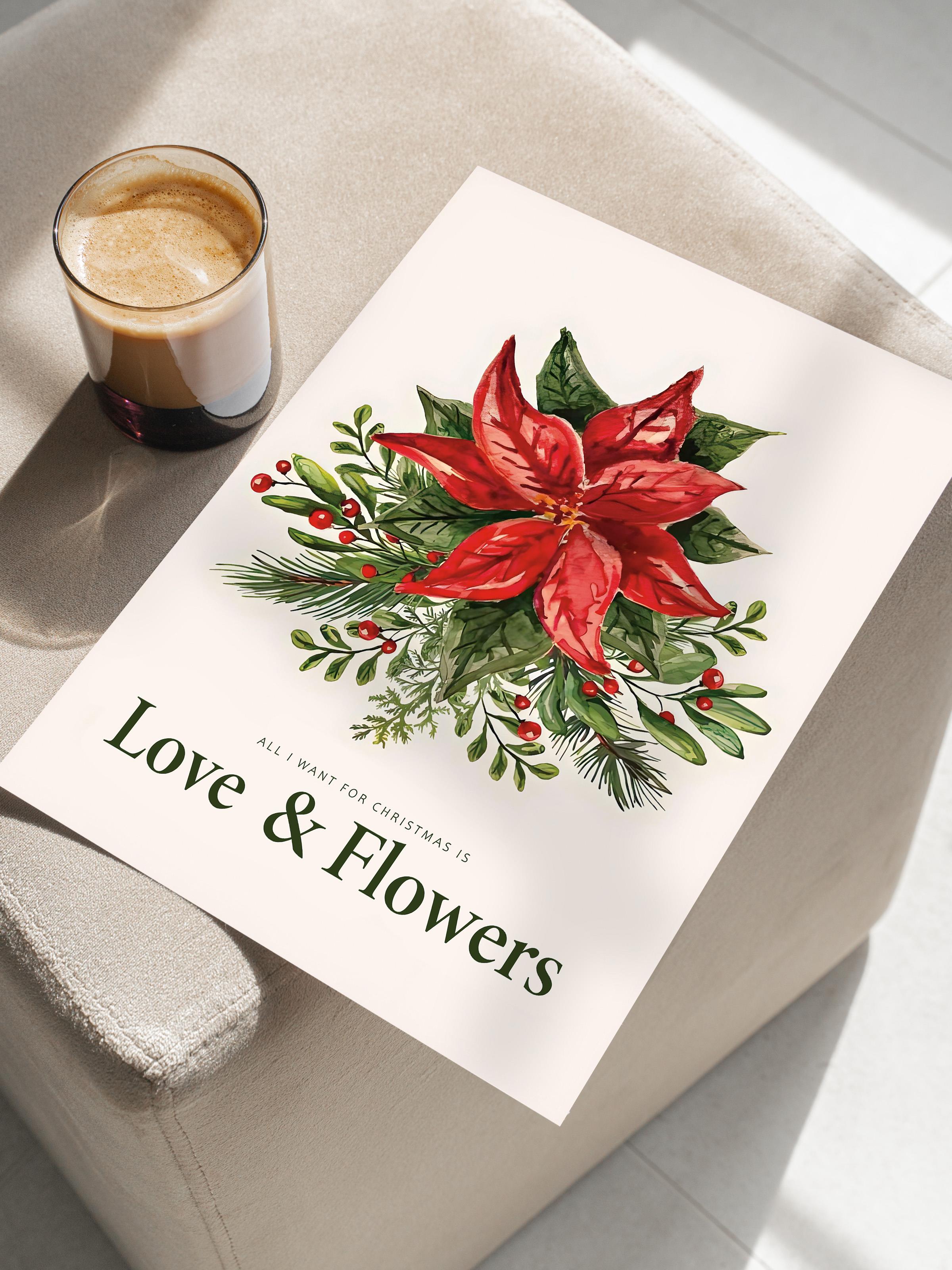 Çerçevesiz Yılbaşı Posteri,  Comfort Serisi, Love and Flowers for Christmas Poster, NO:108636