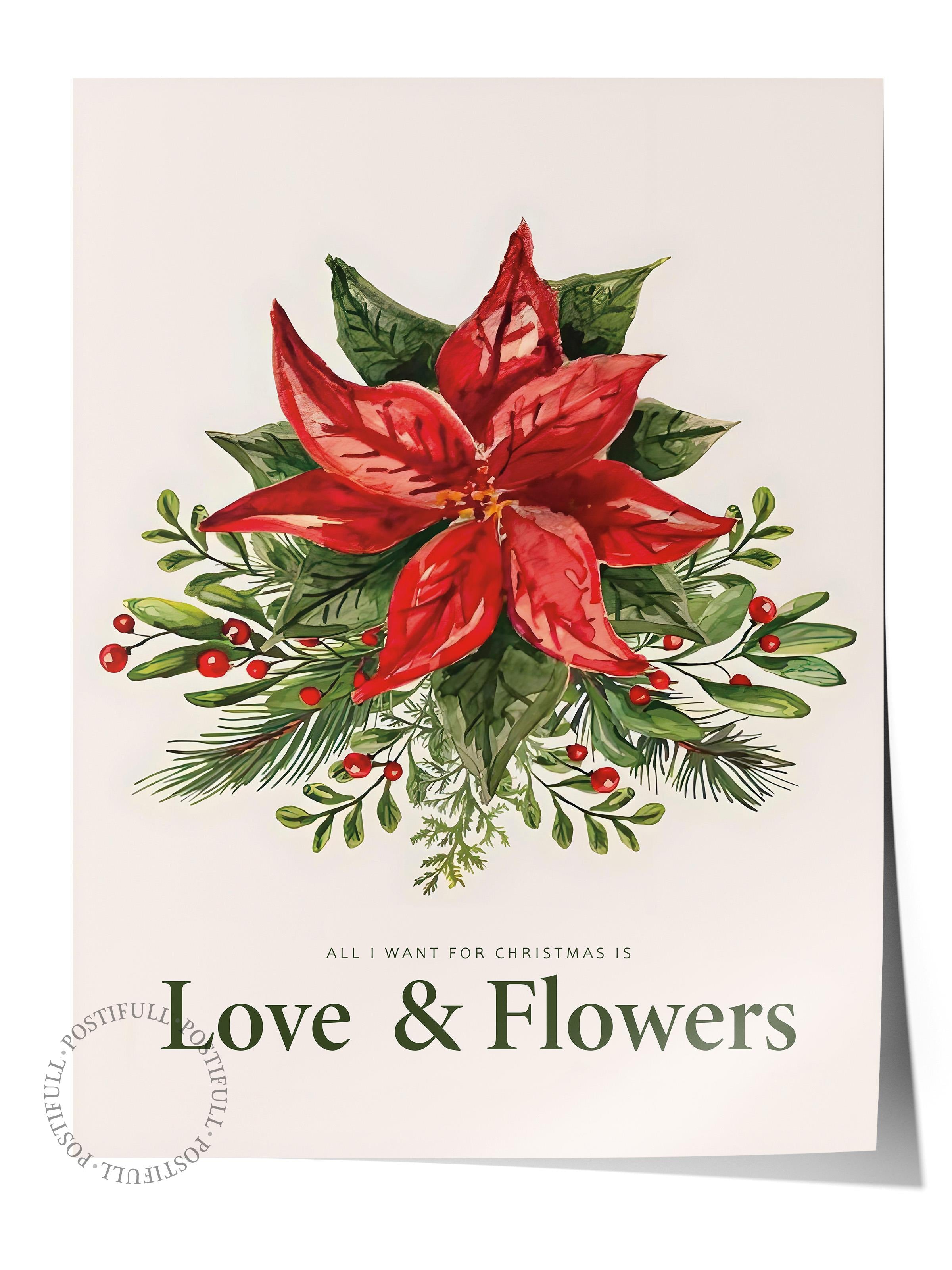 Çerçevesiz Yılbaşı Posteri,  Comfort Serisi, Love and Flowers for Christmas Poster, NO:108636