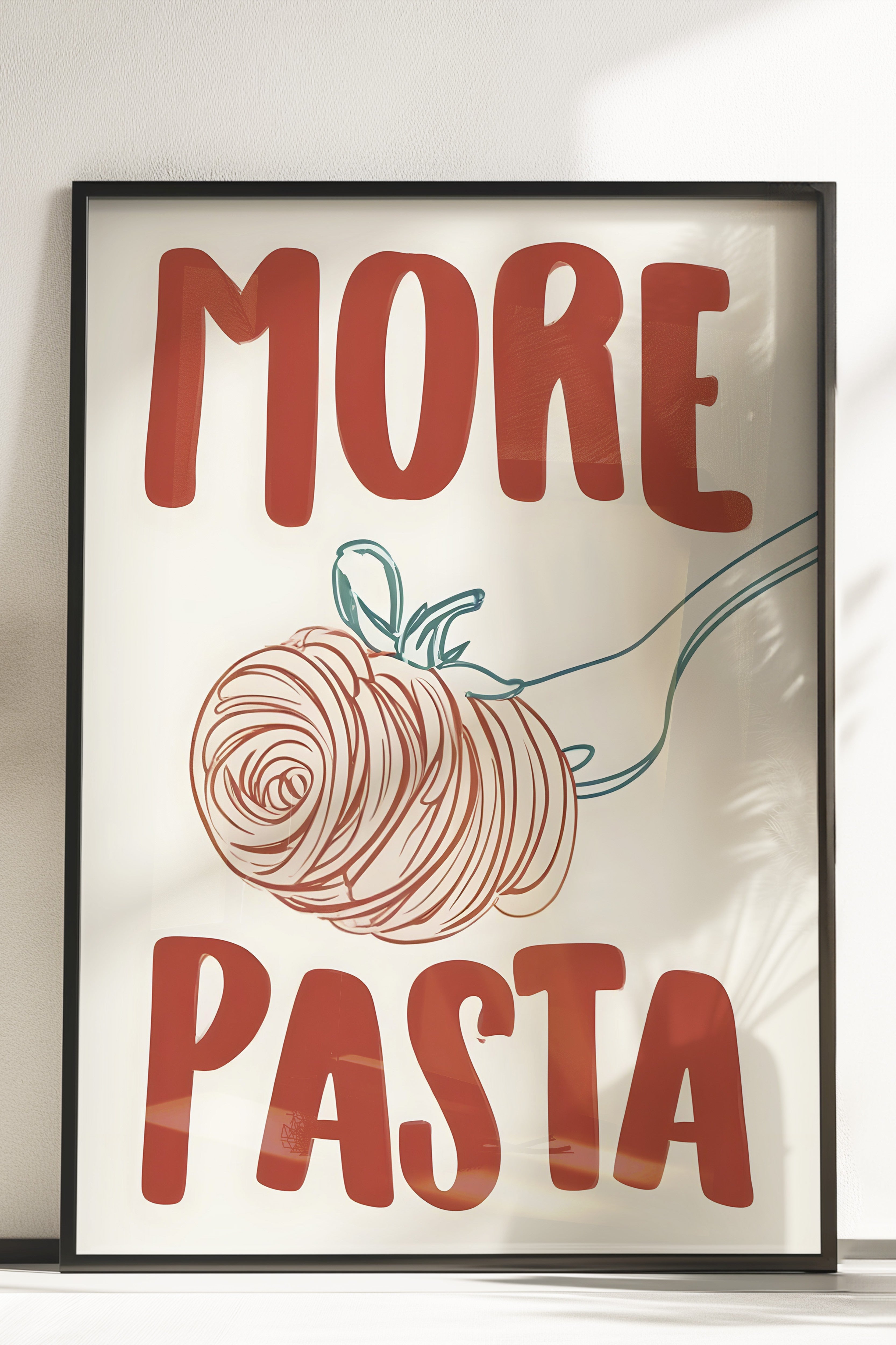 Çerçevesiz Poster, More Pasta, Comfort Serisi Mutfak Duvar Posteri, NO:109075