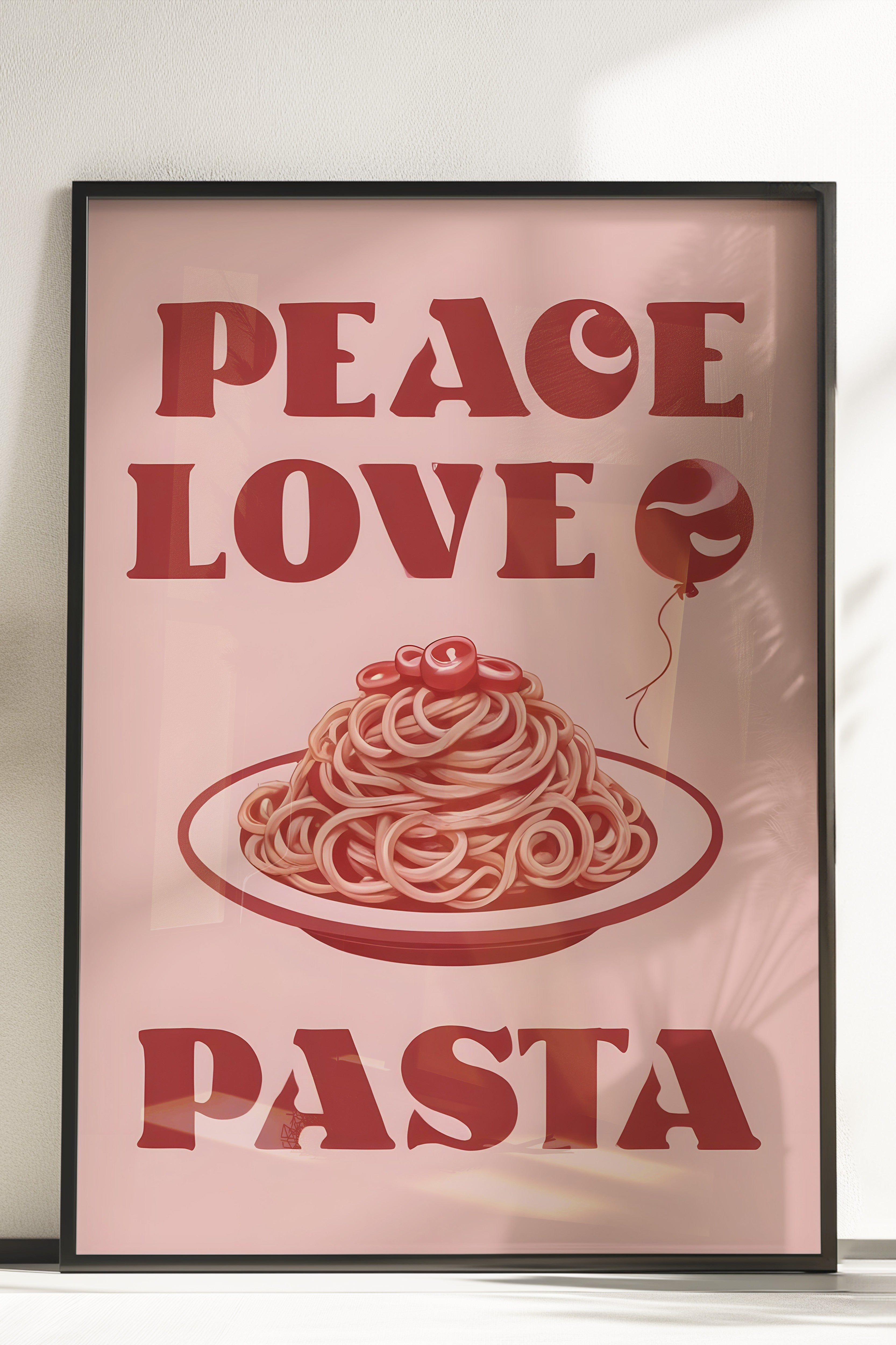 Çerçevesiz Poster, Peace Love Pasta, Comfort Serisi Mutfak Duvar Posteri, NO:109093