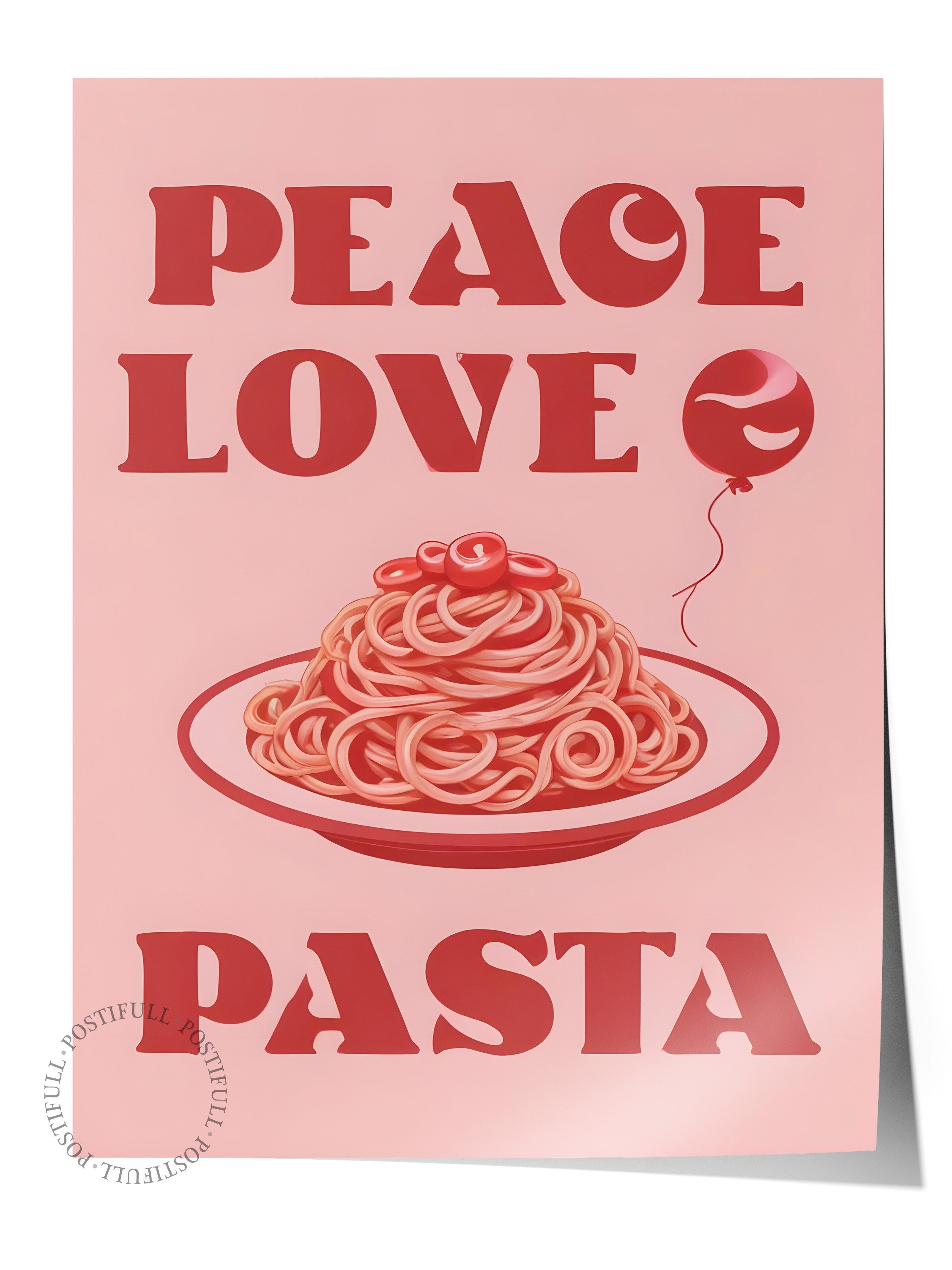 Çerçevesiz Poster, Peace Love Pasta, Comfort Serisi Mutfak Duvar Posteri, NO:109093
