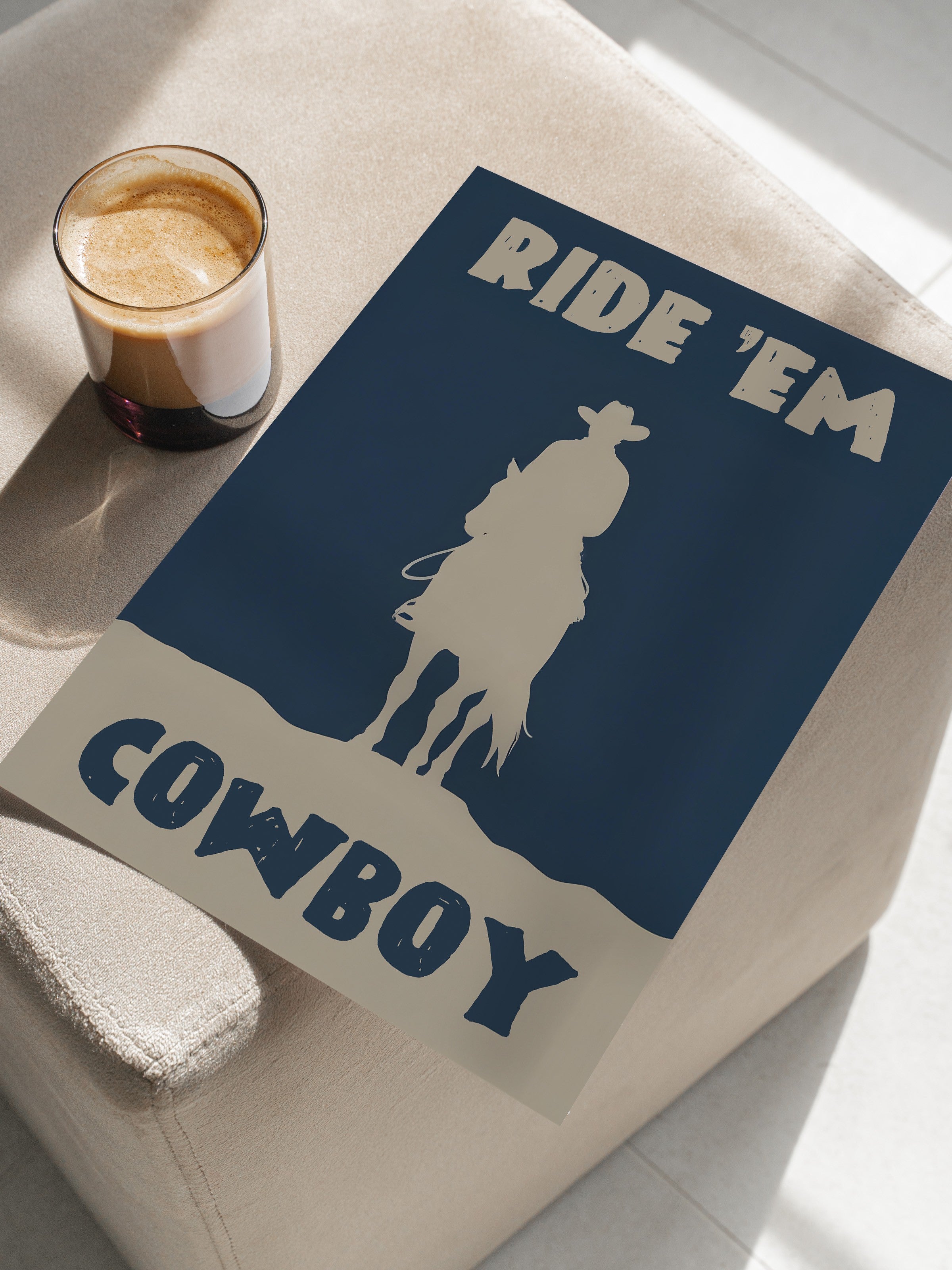 Çerçevesiz Poster, Ride Em' Cowboy, Comfort Serisi Duvar Posteri, NO:108933
