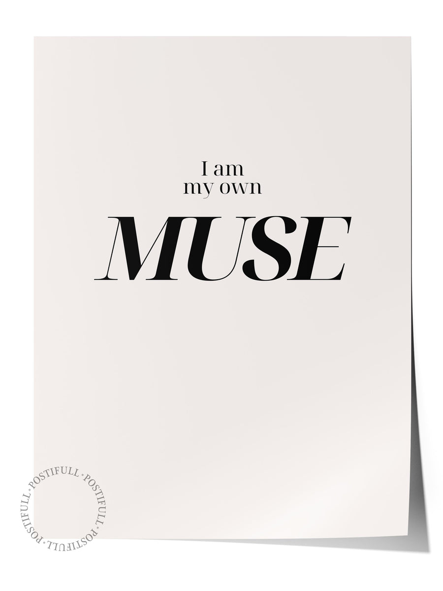 I am my own MUSE Maximalist Çerçevesiz Poster