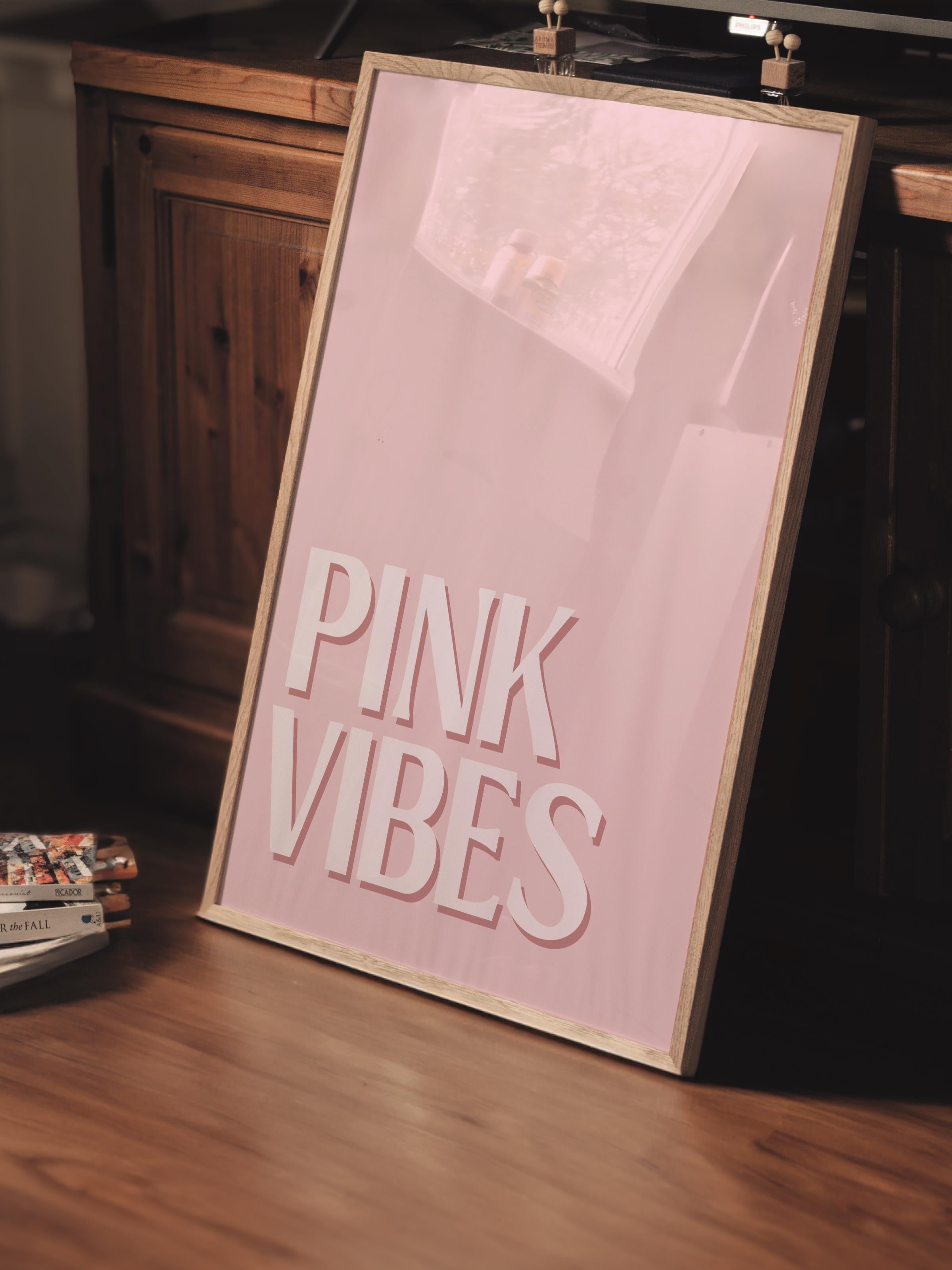 Çerçevesiz Poster Tablo, Duvar Posteri, Kağıt Poster, Pembe Vibes Yazısı , Maximalist No:49