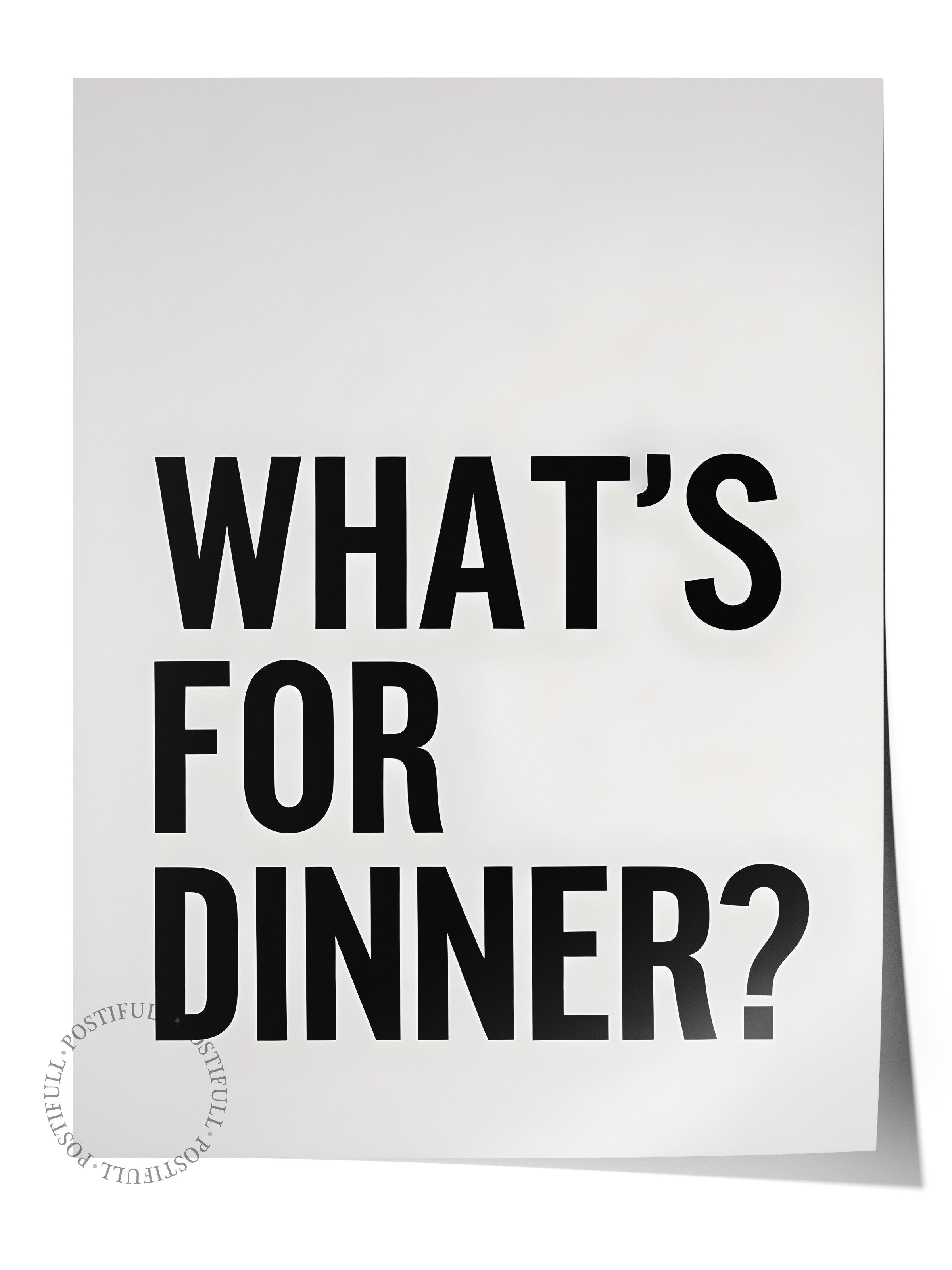 Çerçevesiz Poster, What's For Dinner?, Comfort Serisi Mutfak Duvar Posteri, NO:109112