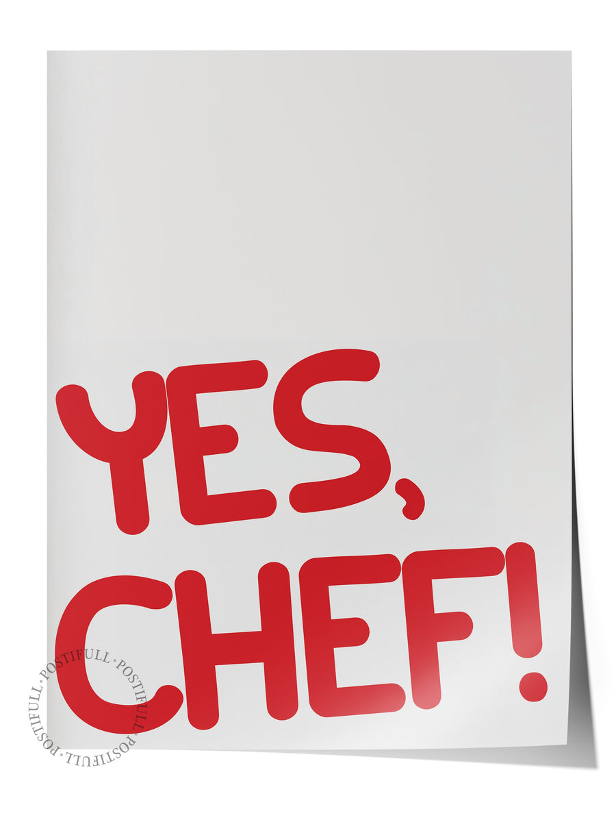 Çerçevesiz Poster, Yes Chef!, Comfort Serisi Mutfak Duvar Posteri, NO:109053