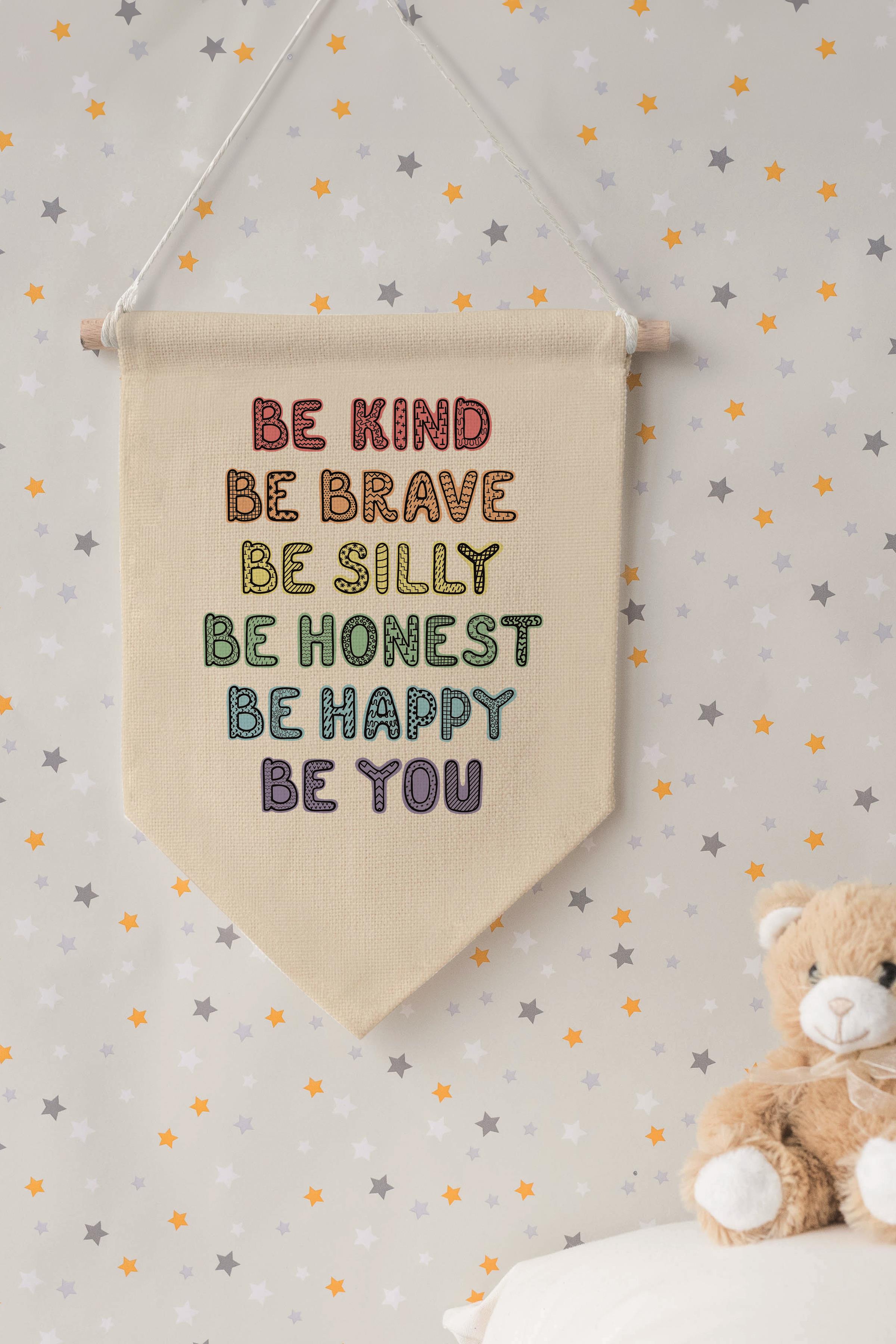 Çocuk Odası Dekor, Duvar Süsü, Ahşap Bebek Odası Dekor, Canvas Flama, Be Kind Be Brave - Renkli