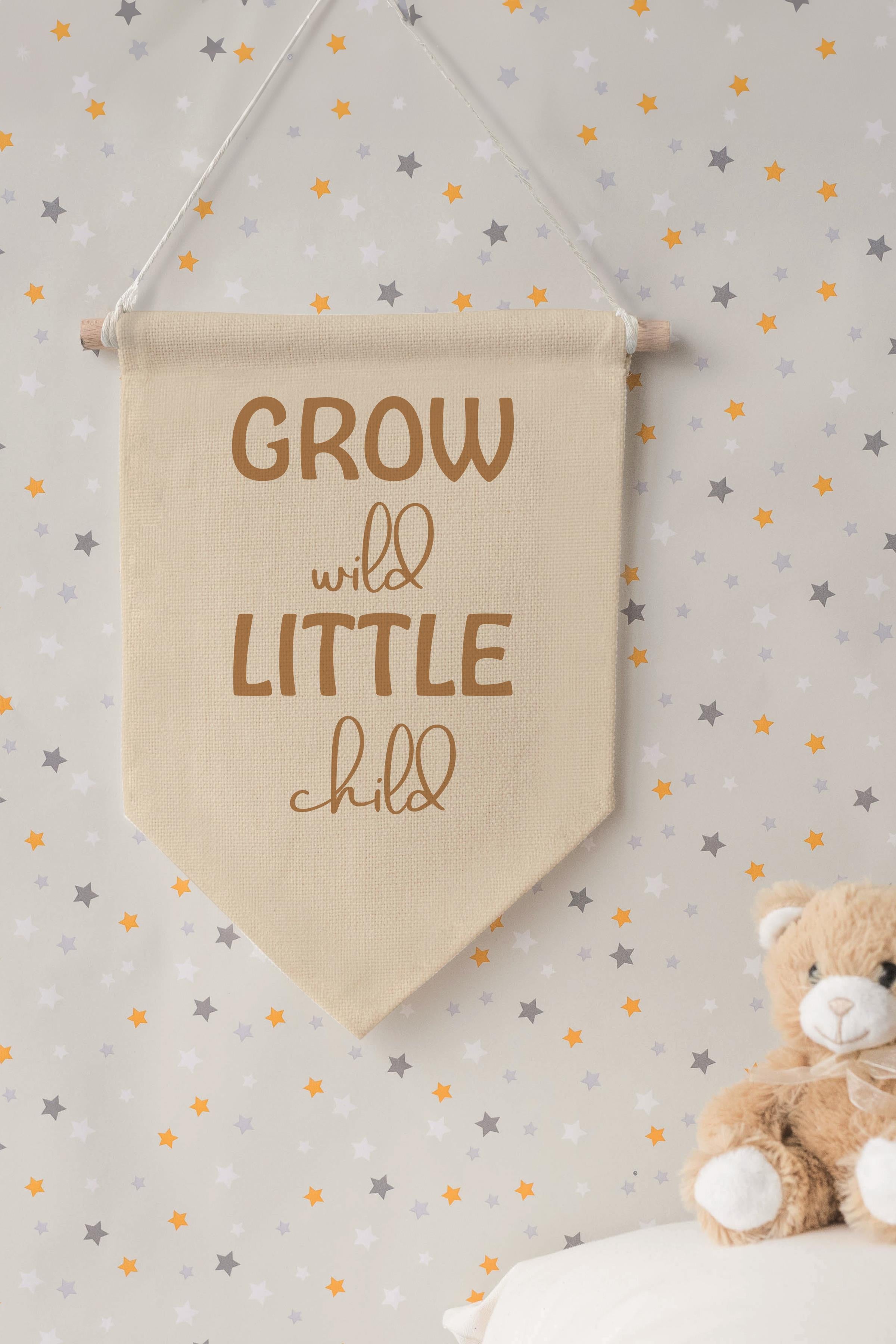 Çocuk Odası Dekor, Duvar Süsü, Ahşap Bebek Odası Dekor, Canvas Flama, Grow Wild Little Child - Sarı