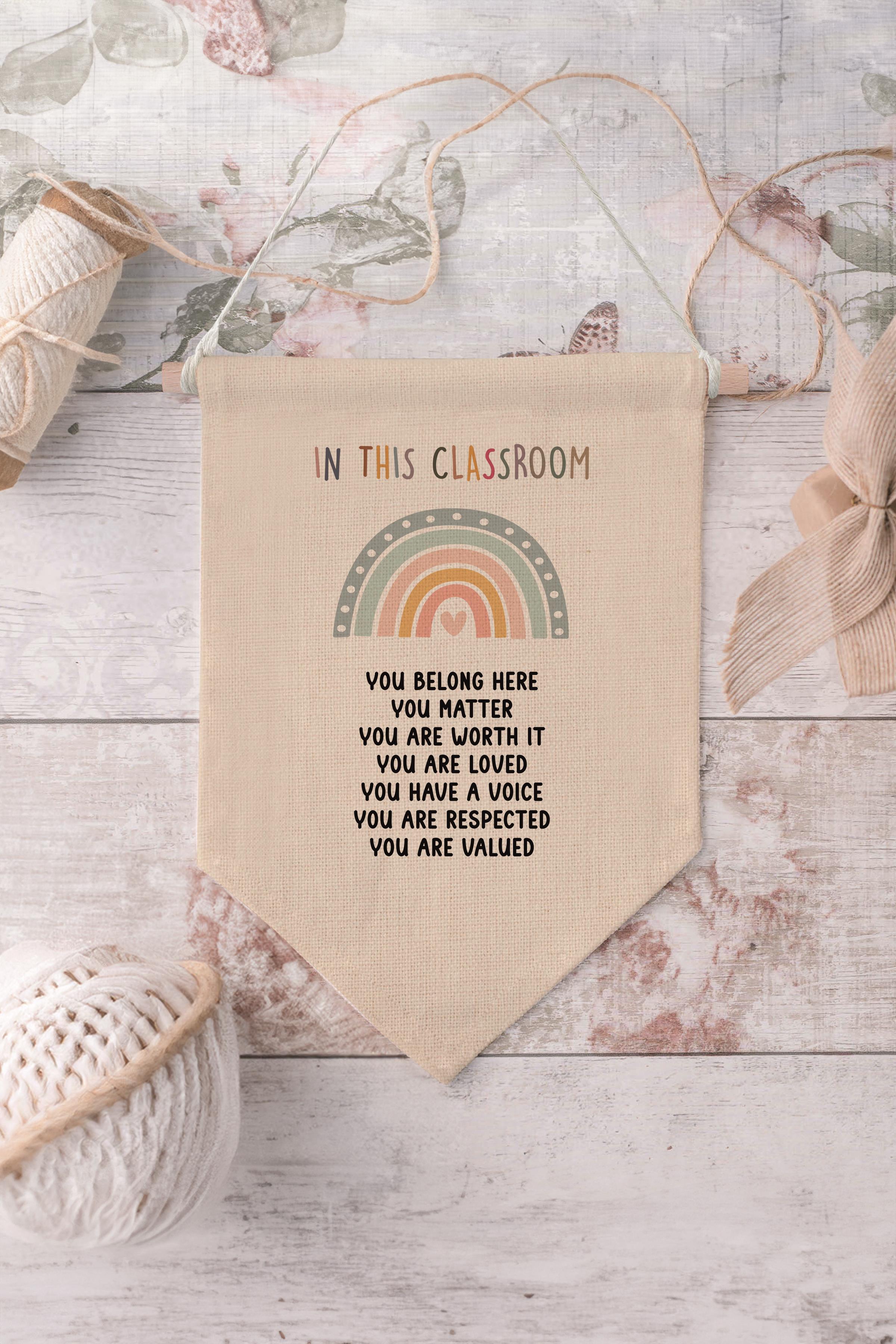 Çocuk Odası Dekor, Duvar Süsü, Ahşap Bebek Odası Dekor, Canvas Flama, In This Classroom, You Belong