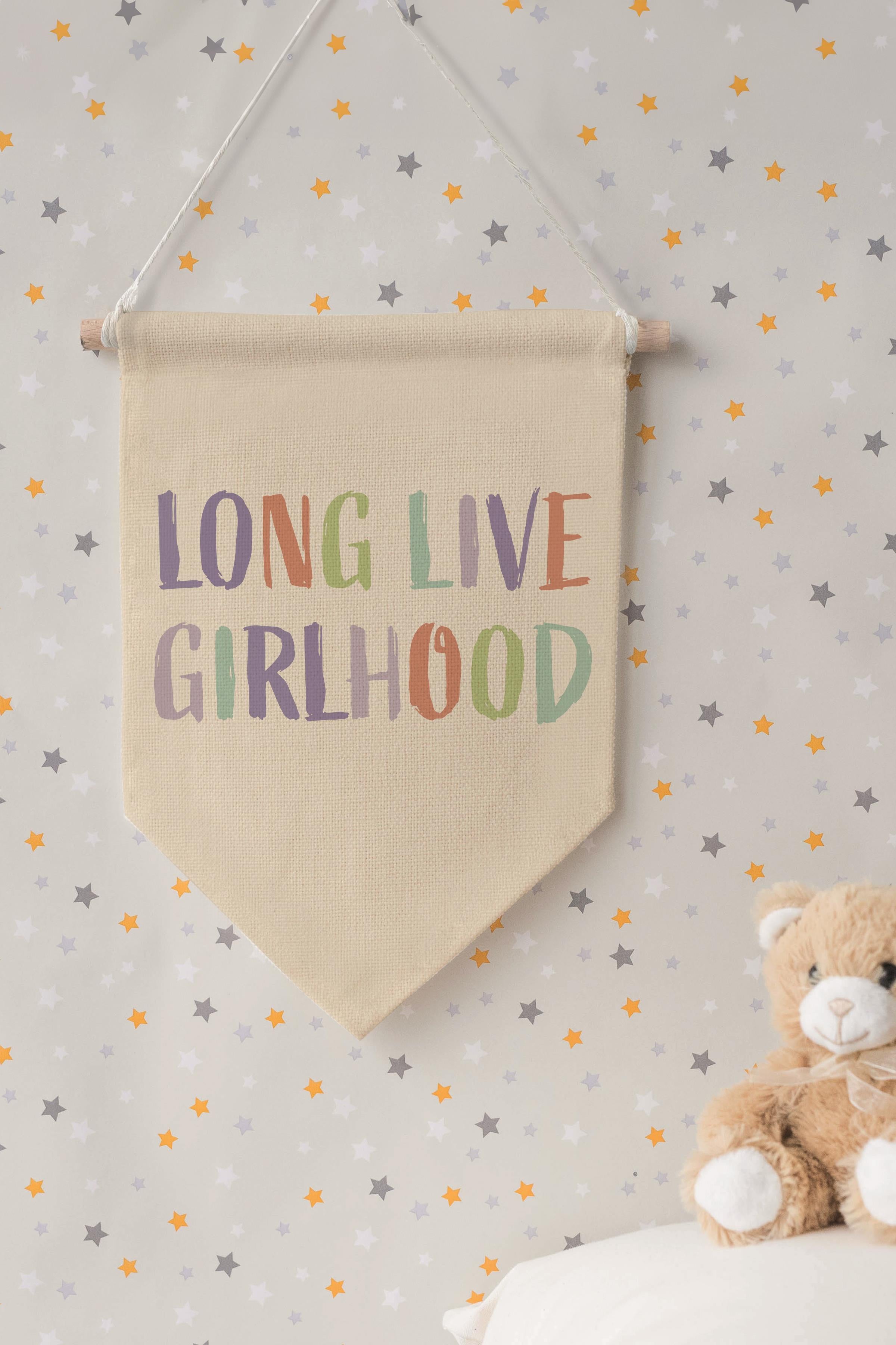 Çocuk Odası Dekor, Duvar Süsü, Ahşap Bebek Odası Dekor, Canvas Flama, Long Live Girlhood - Renkli