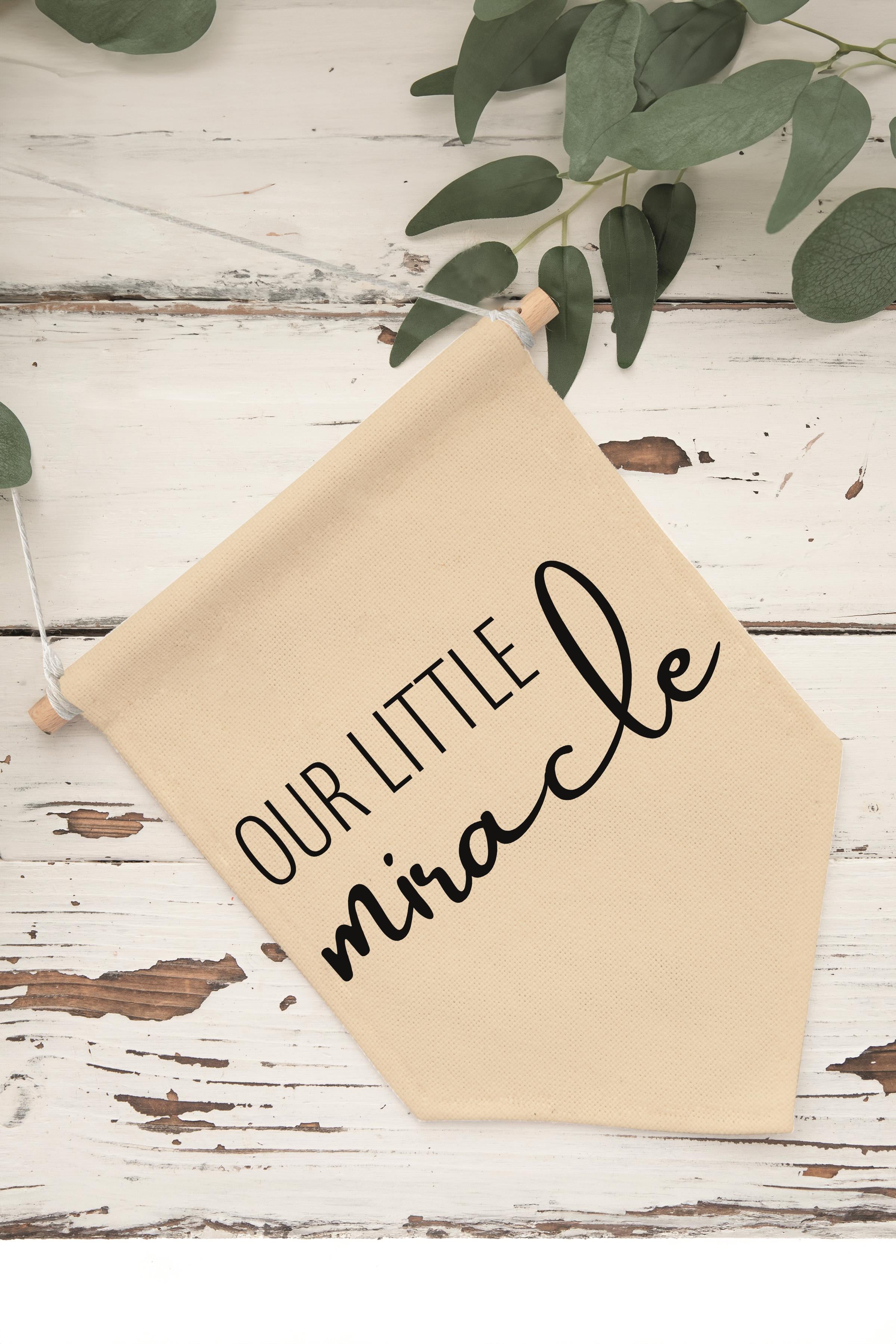 Çocuk Odası Dekor, Duvar Süsü, Ahşap Bebek Odası Dekor, Canvas Flama, Our Little Miracle