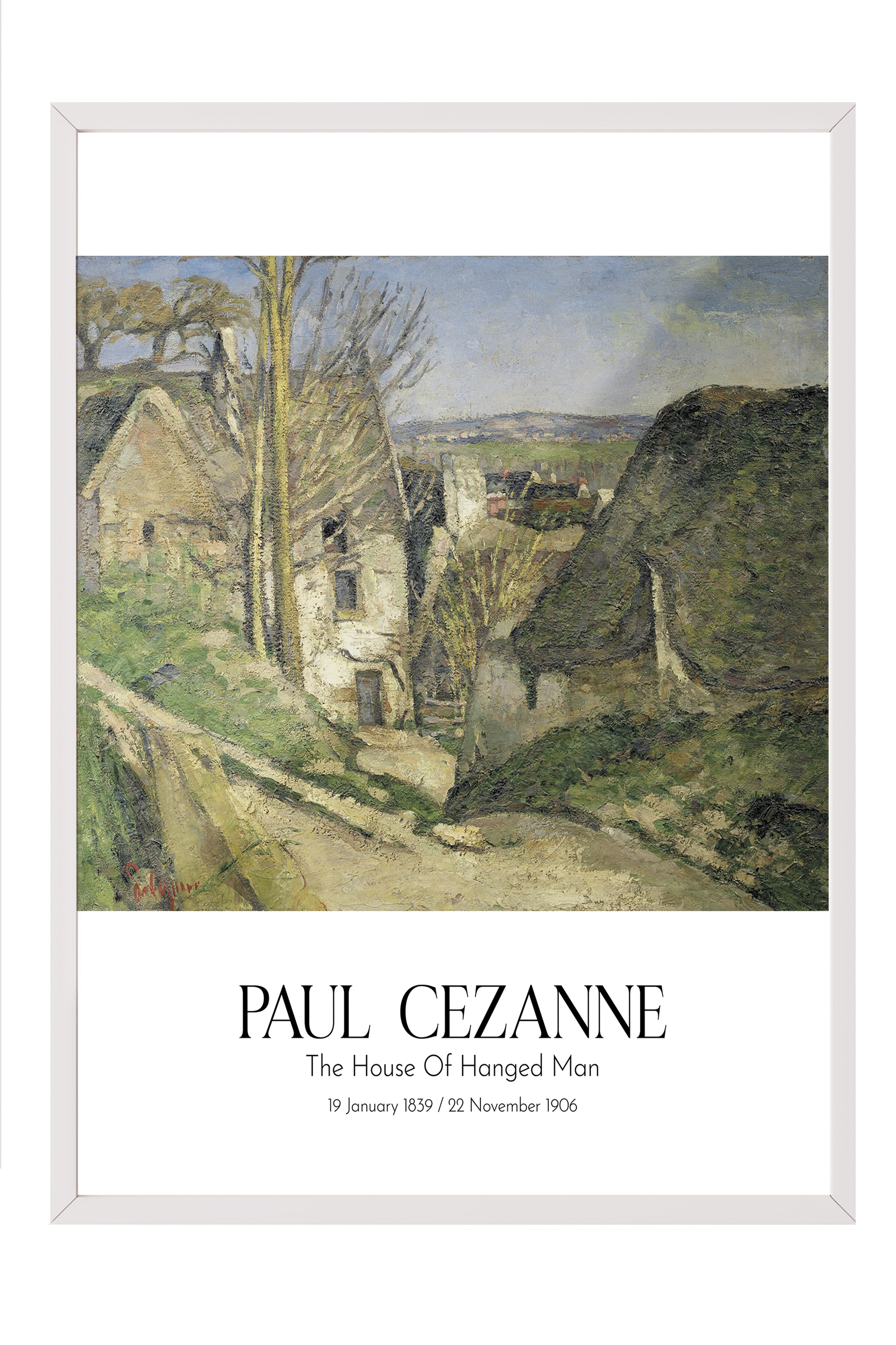 Paul Cezanne - The House Of Hanged Man, Beyaz Çerçeveli Tablo, Sanat Serisi NO:110451